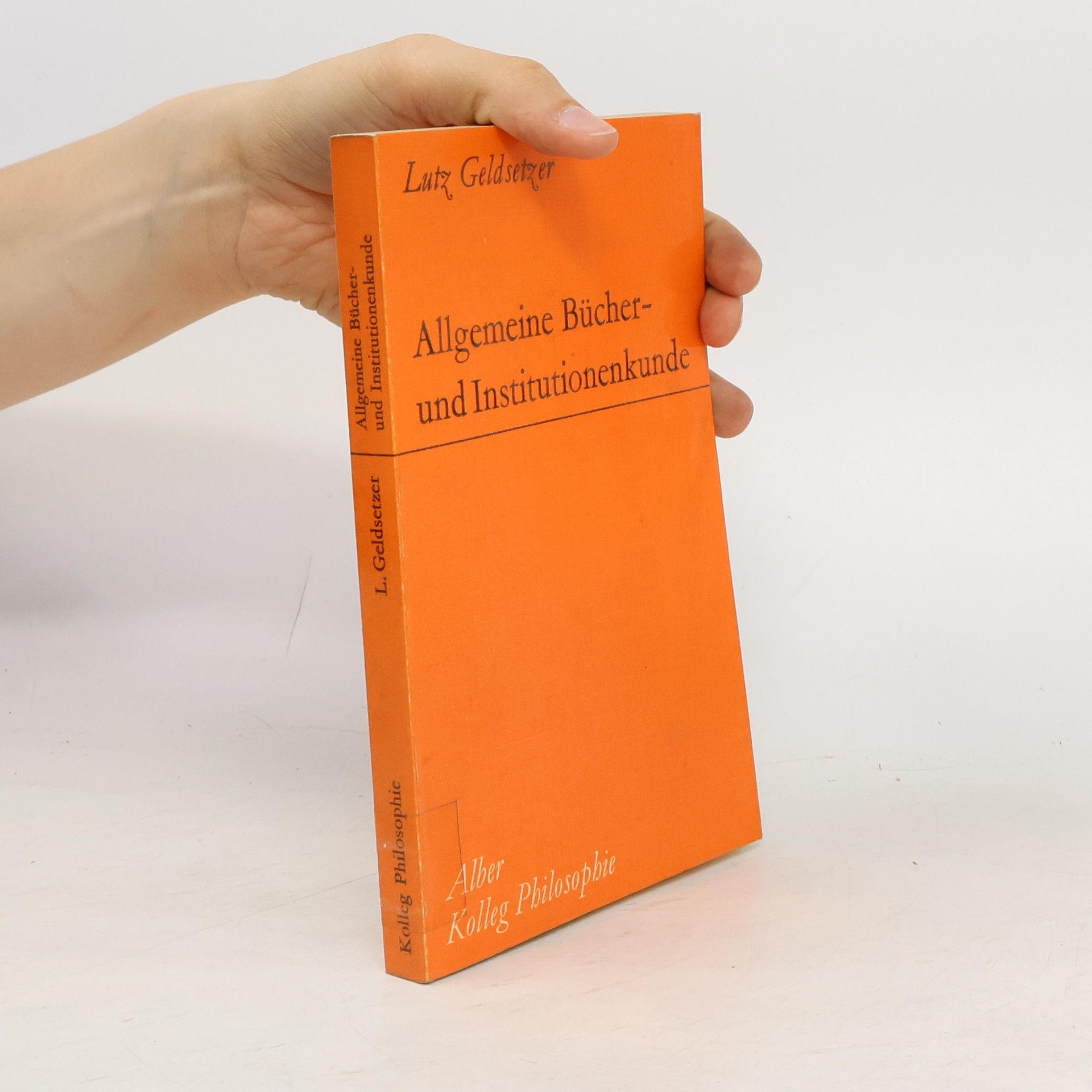 Lutz Geldsetzer Allgemeine Bücher-und Institutionenkunde