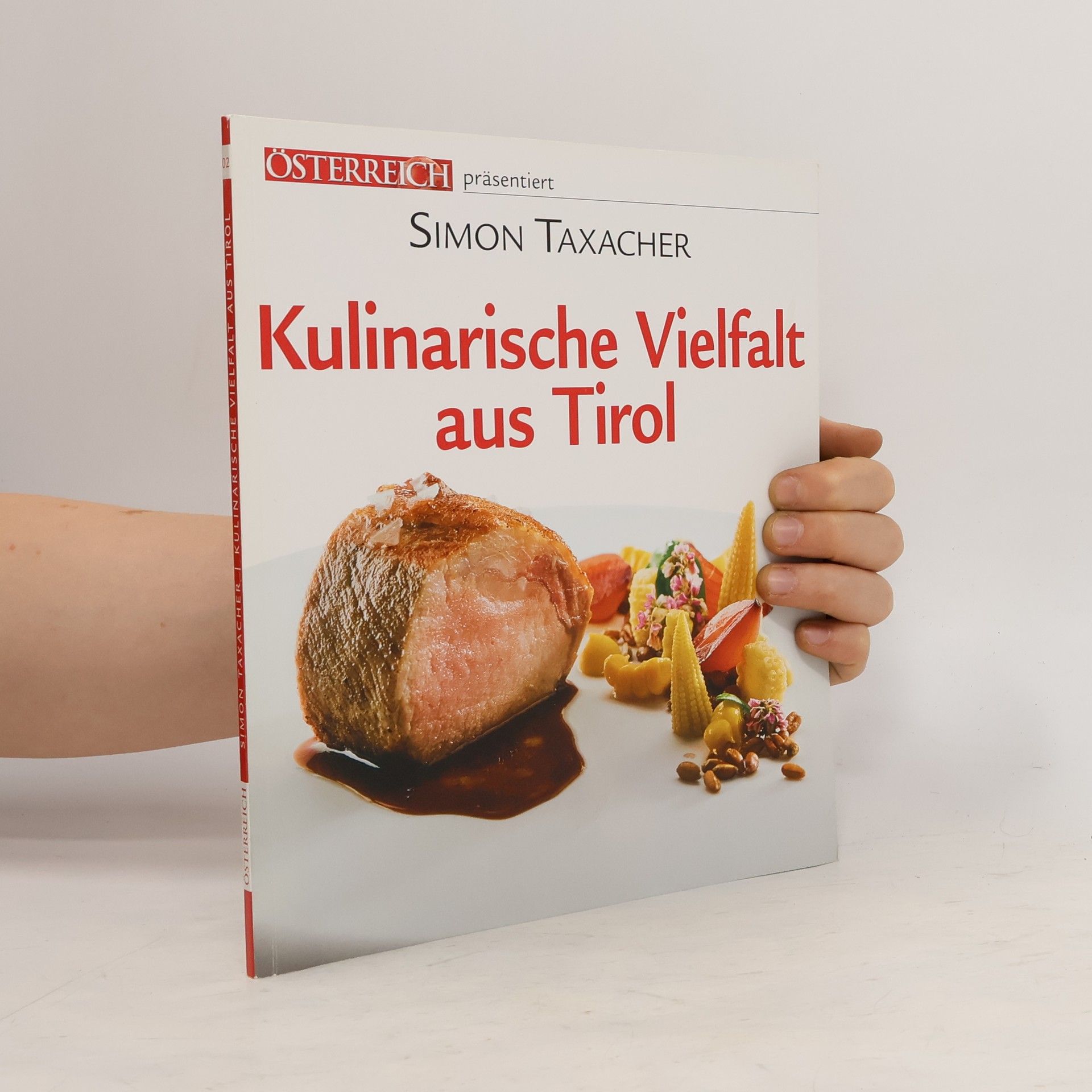 Simon Taxacher Kulinarische Vielfalt aus Tirol