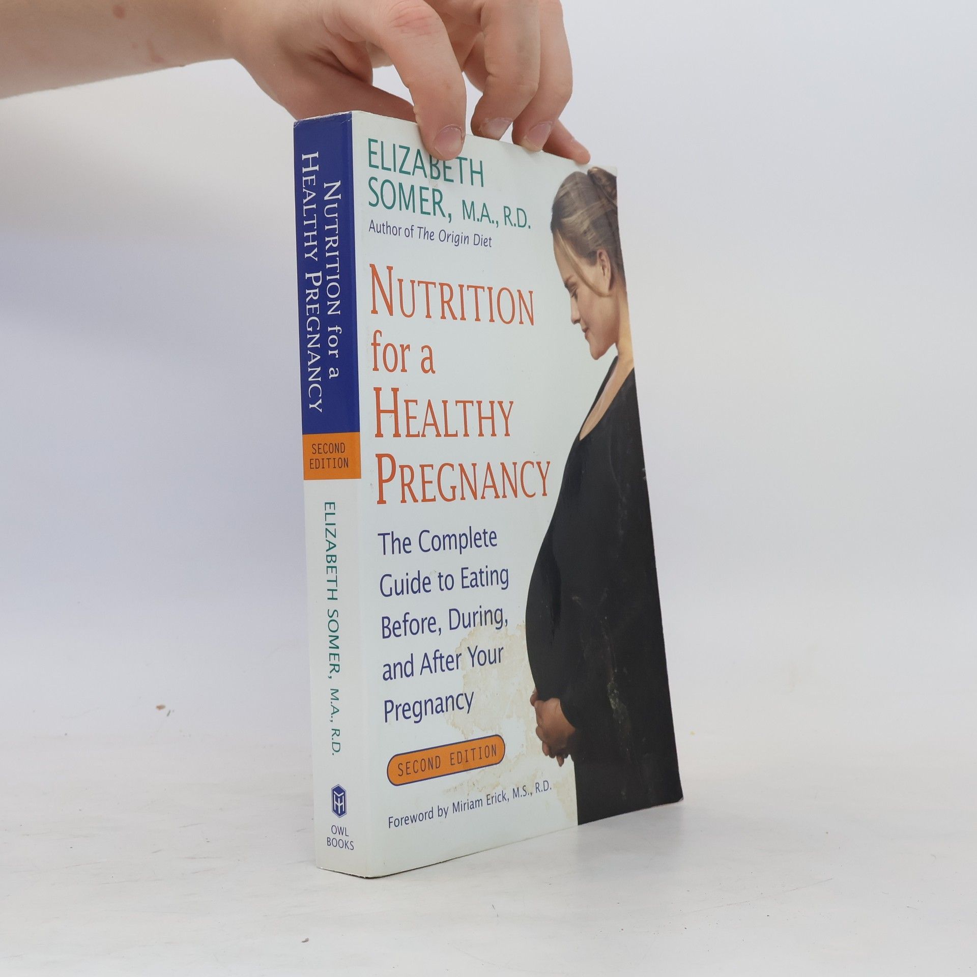 Elizabeth Somer Nutrition for a Healthy Pregnancy, Revised Edition