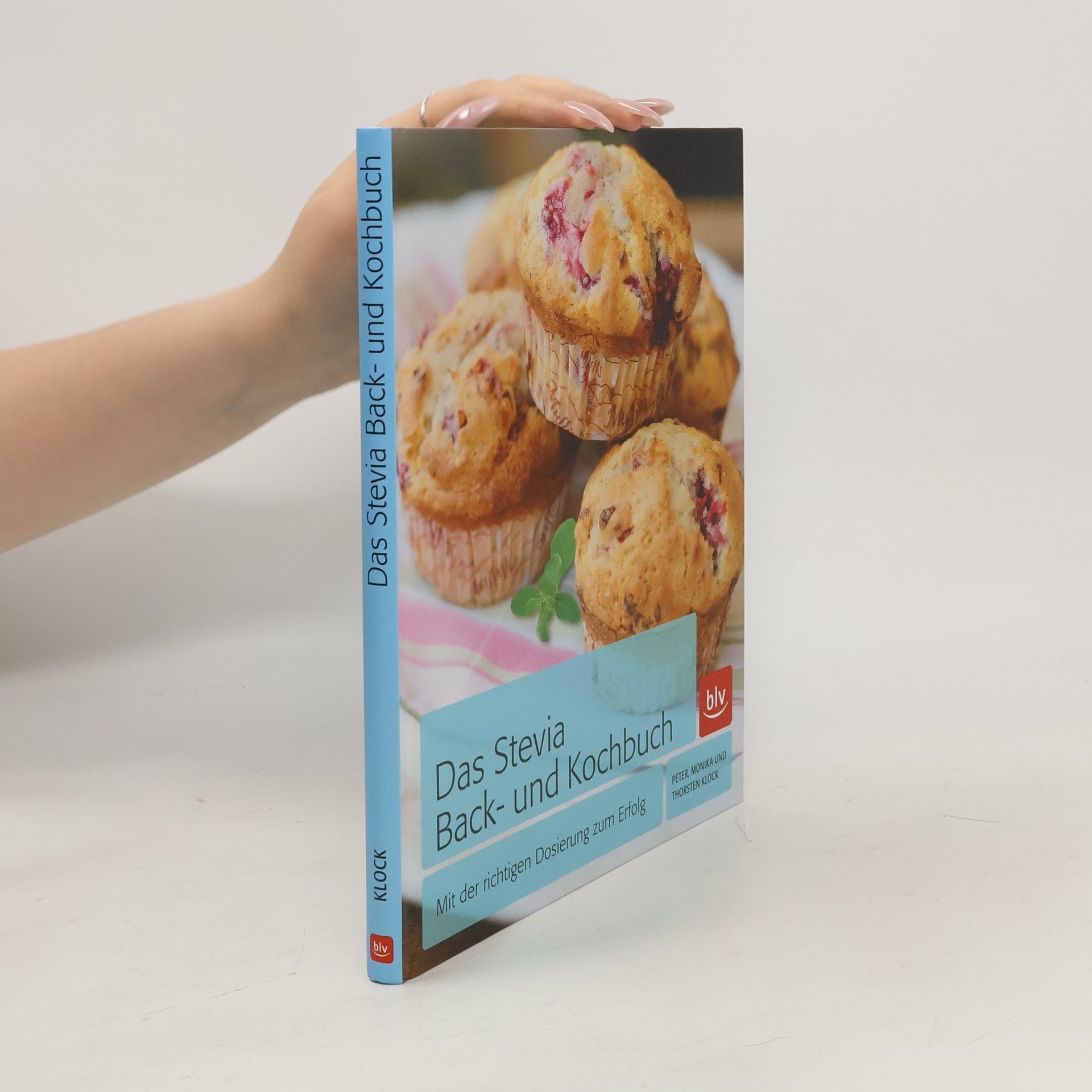 Peter Klock Das Stevia-Back- und Kochbuch