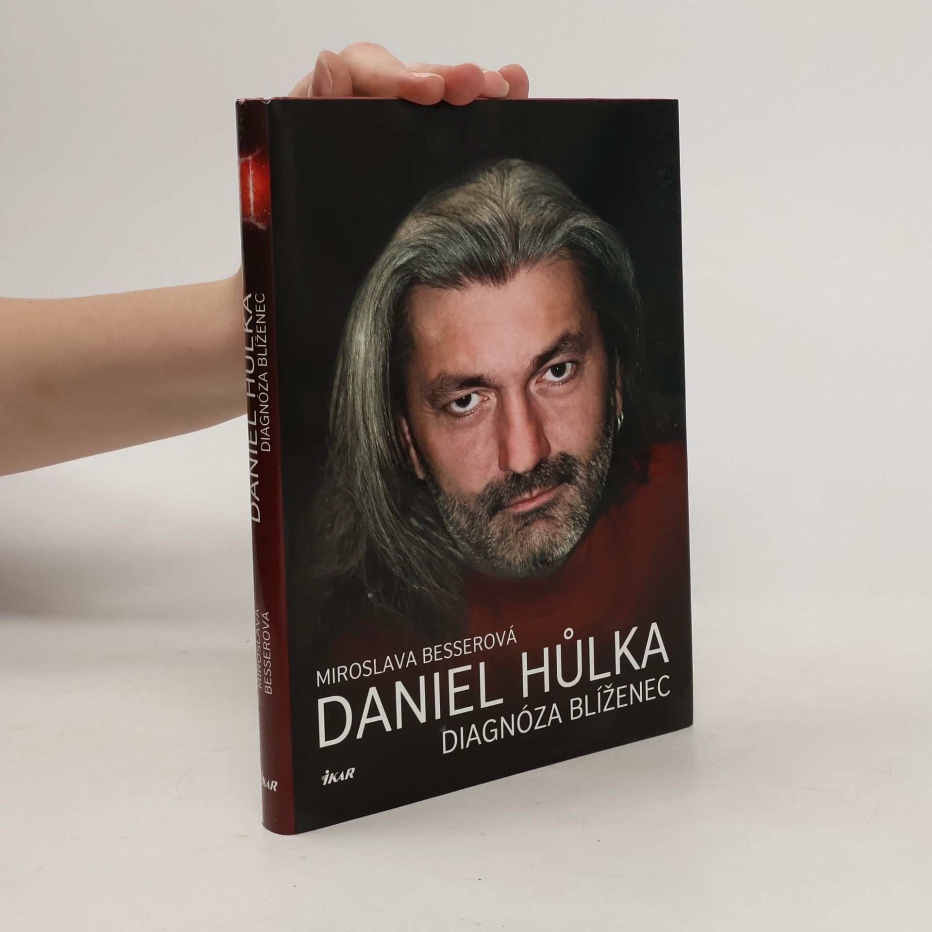 Miroslava Besserová Daniel Hůlka. Diagnóza blíženec