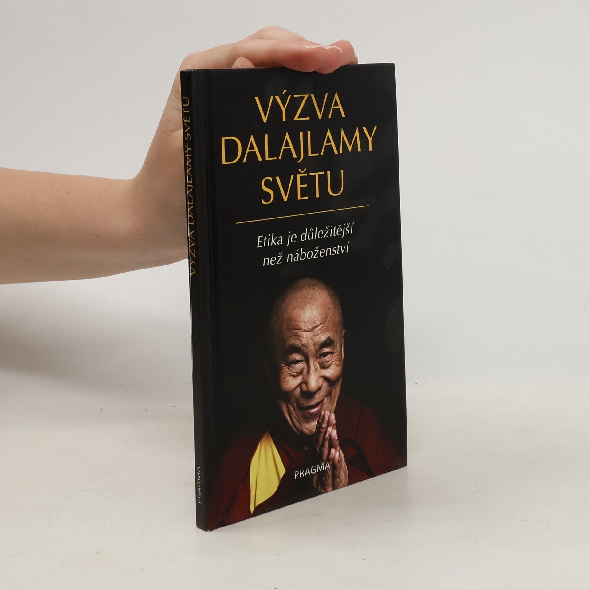 Bstan\'dzinrgyamtsho Výzva dalajlamy světu: Etika je důležitější než náboženství