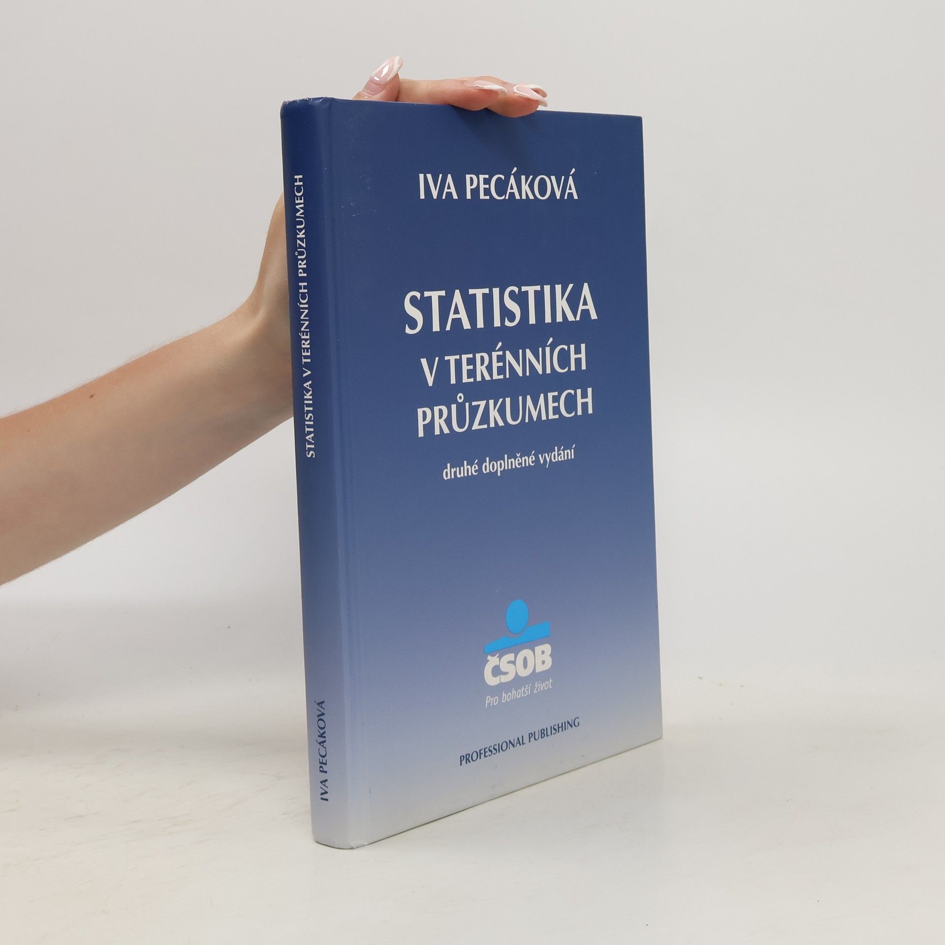 Iva Pecáková Statistika v terénních průzkumech