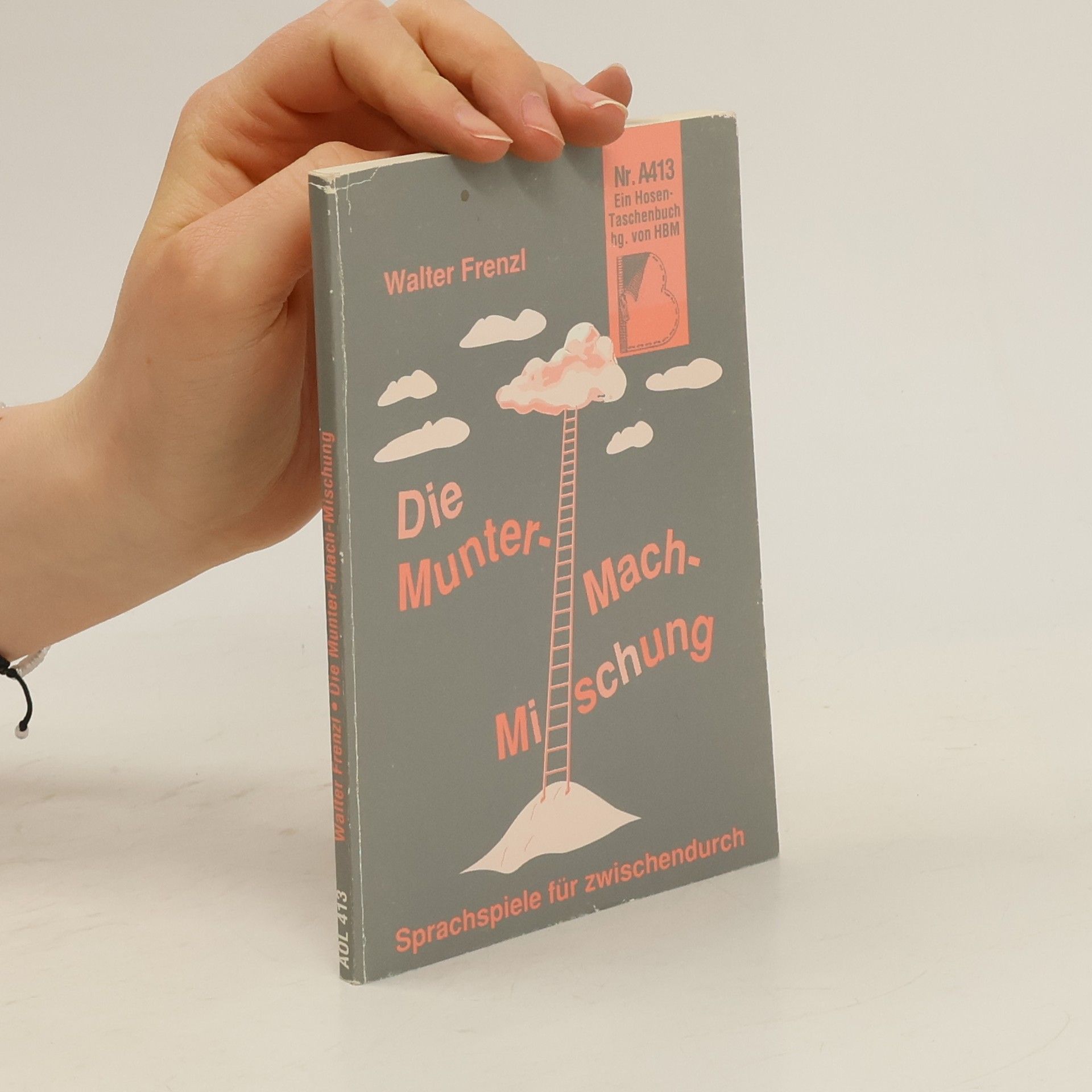 Walter Frenzl Die Munter-Mach-Mischung