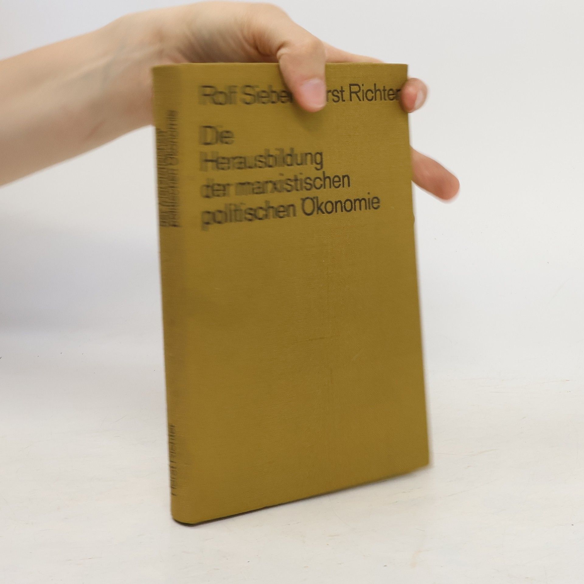 Autorenkollektiv Die Herausbildung der marxistischen politischen Ökonomie