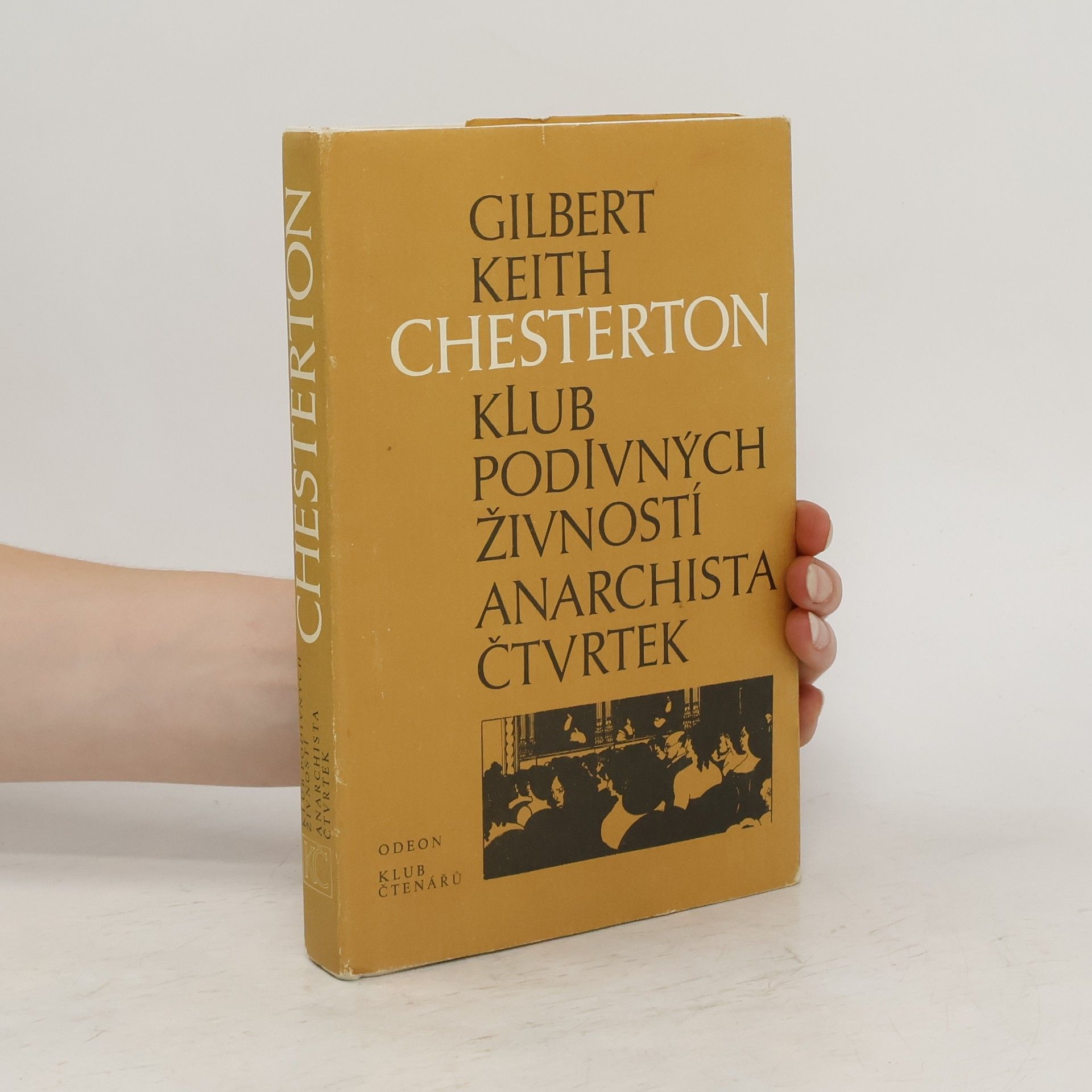 Gilbert Keith Chesterton Klub podivných živností. Anarchista Čtvrtek