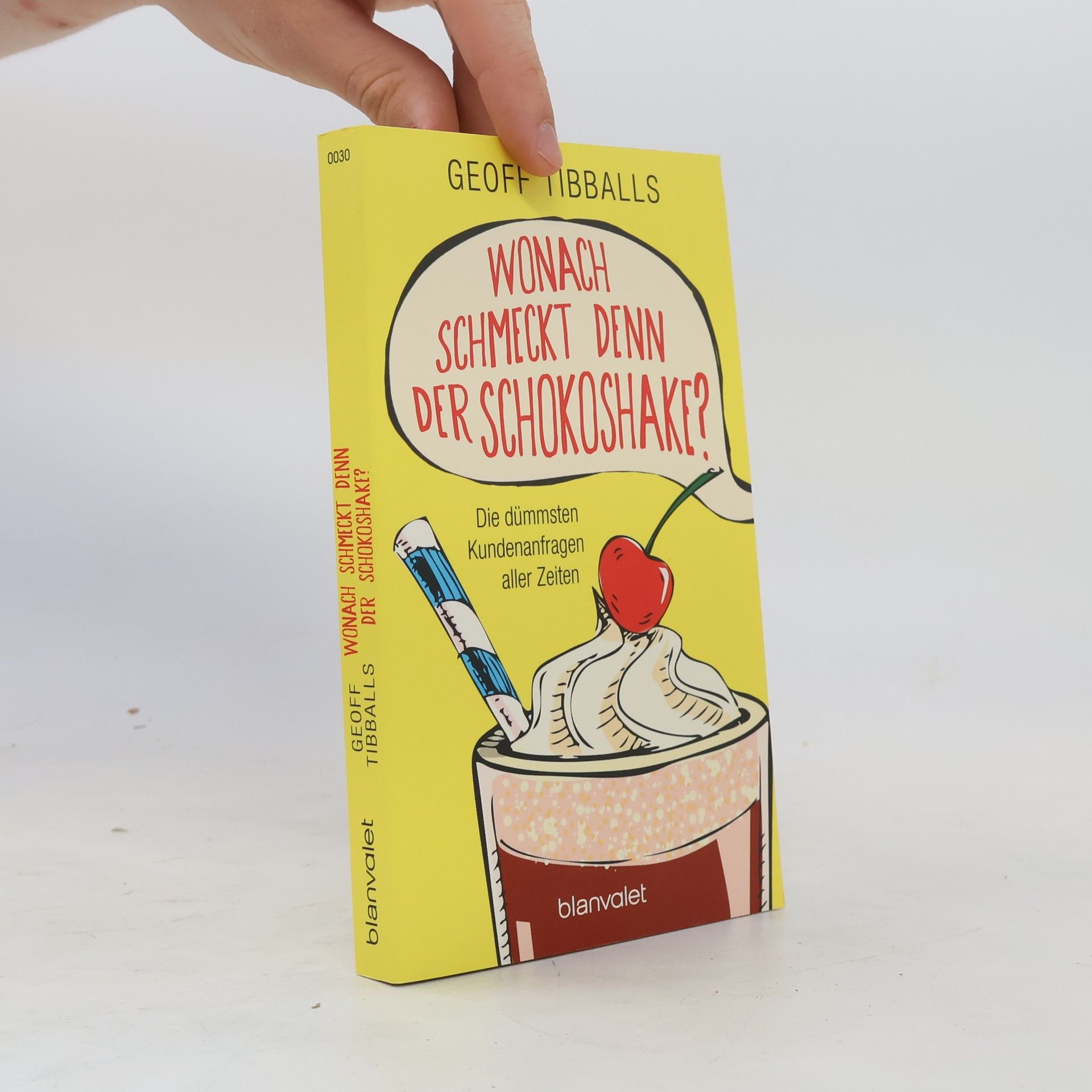 Geoff Tibballs Wonach schmeckt denn der Schokoshake?