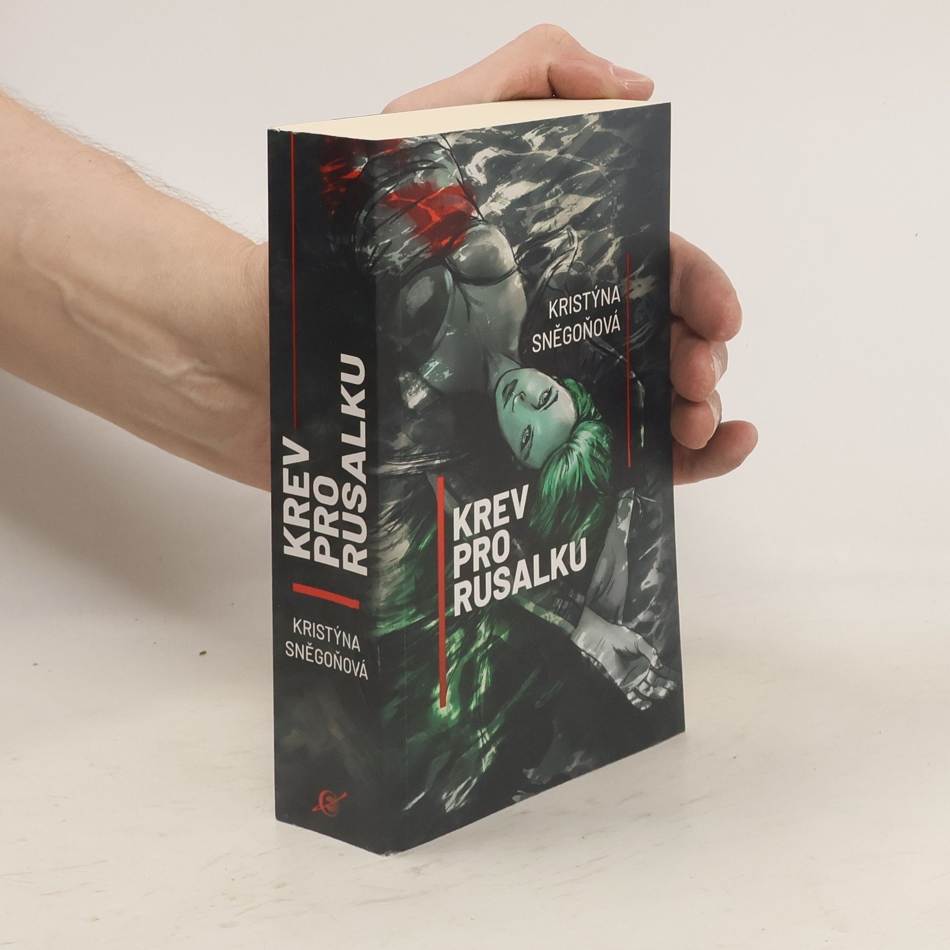 Kristýna Sněgoňová Krev pro rusalku