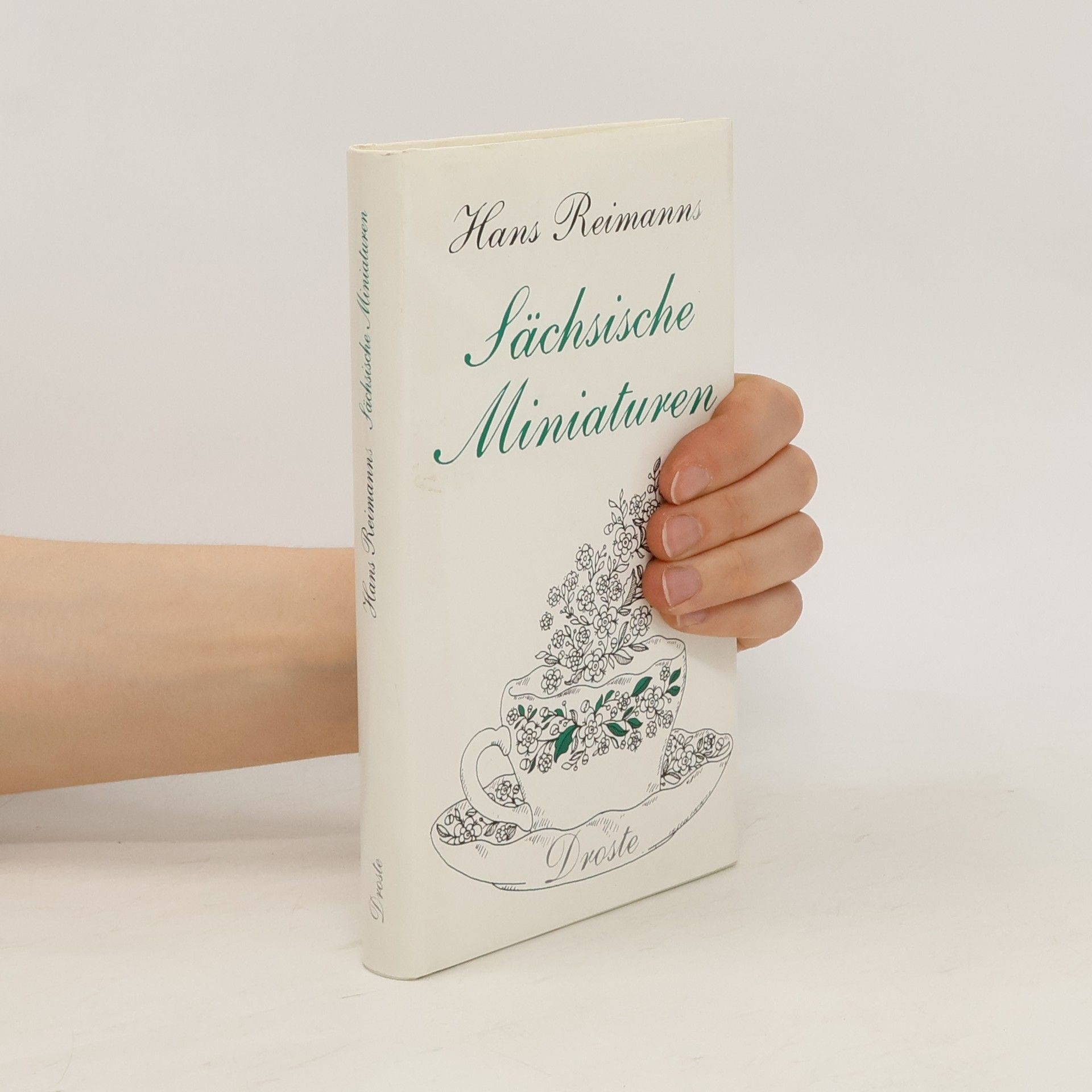 Hans Reimann Hans Reimanns sächsische Miniaturen