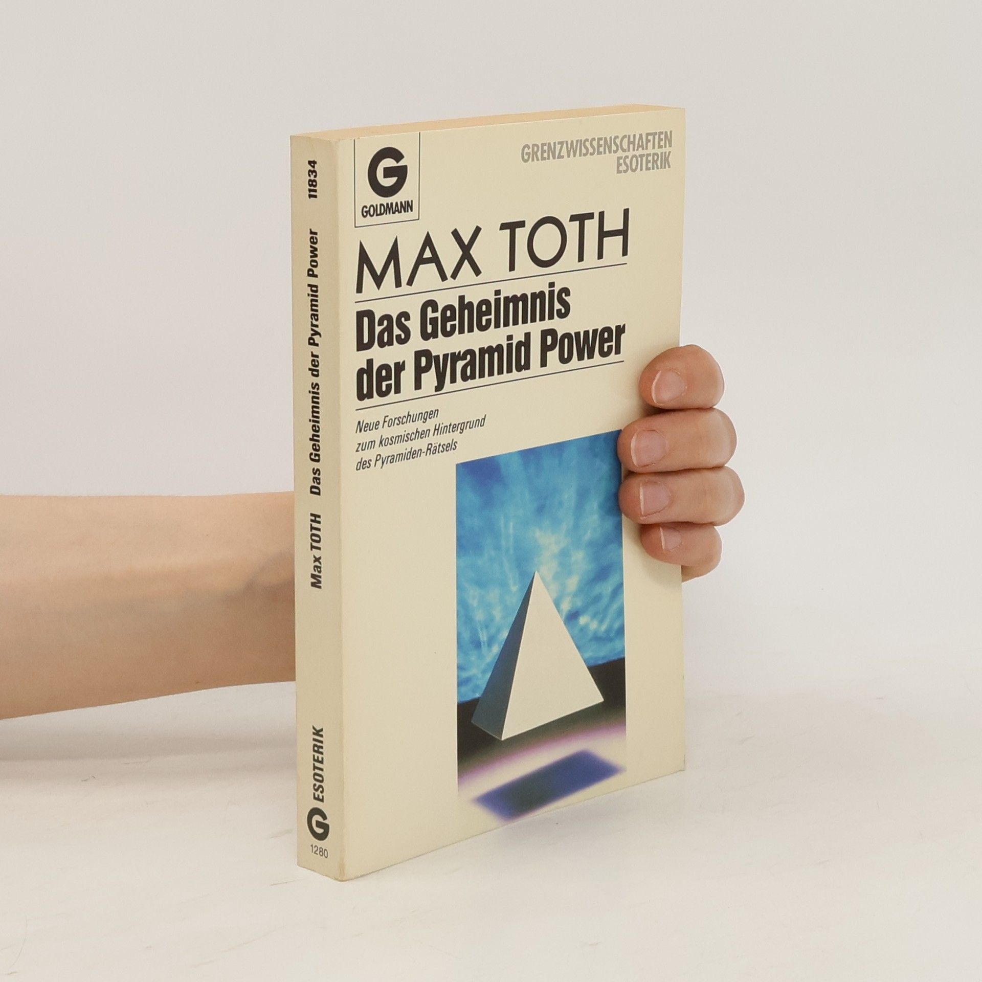 Max Toth Das Geheimnis der Pyramid-Power