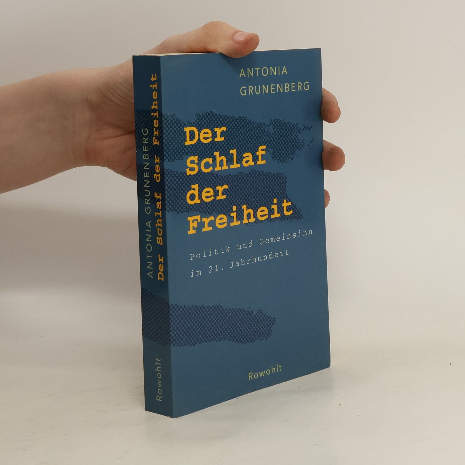 Antonia Grunenberg Der Schlaf der Freiheit