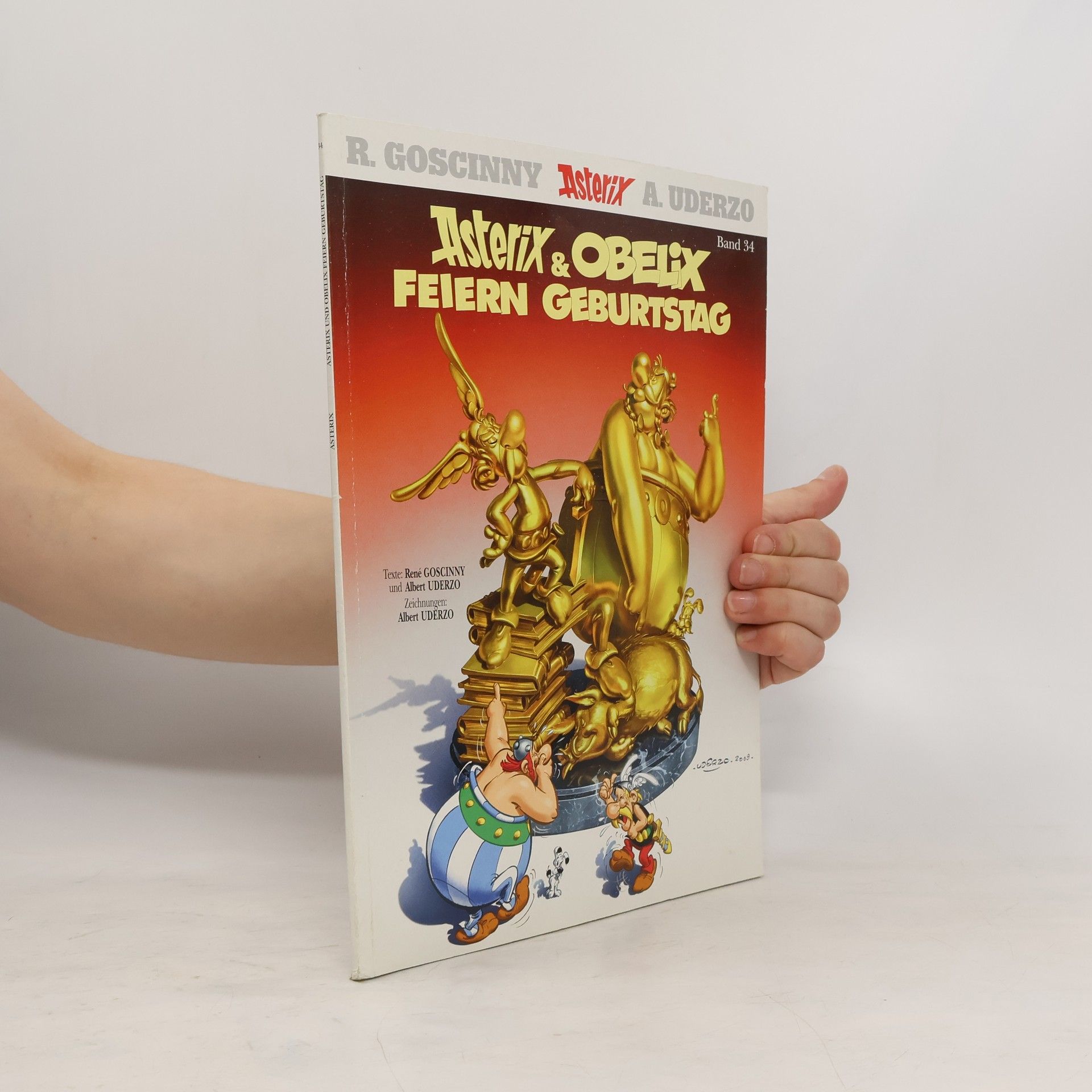 Autorenkollektiv Asterix und Obelix feiern Geburtstag