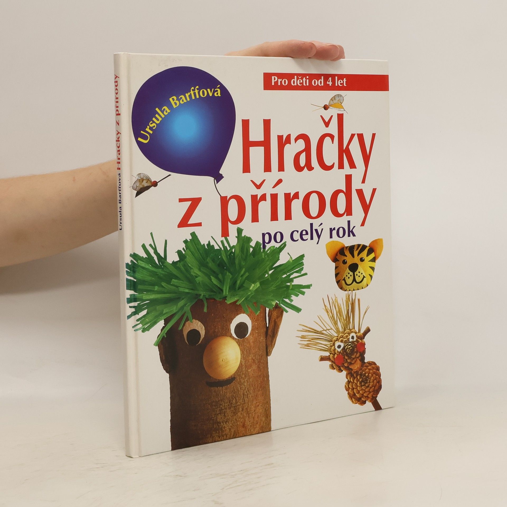 Ursula Barff Hračky z přírody po celý rok