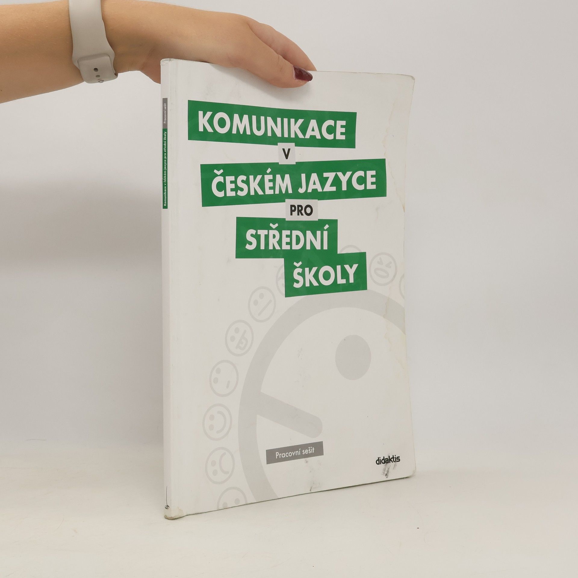 Olga Čelišová Komunikace v českém jazyce pro střední školy: Pracovní sešit