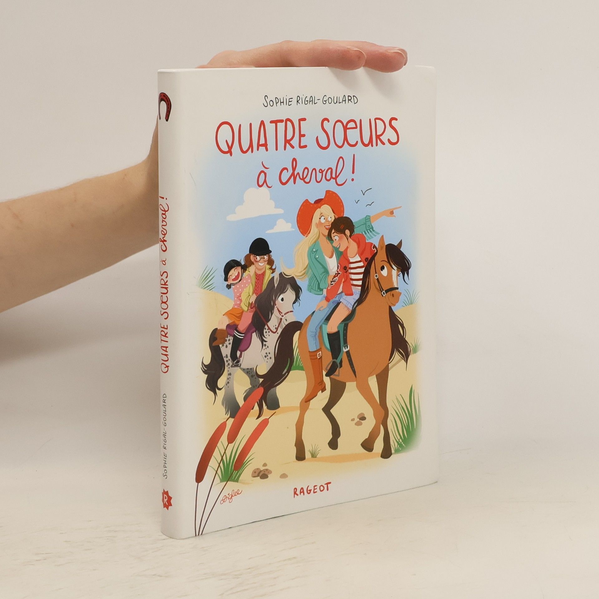 Sophie Rigal-Goulard Quatre soeurs à cheval !