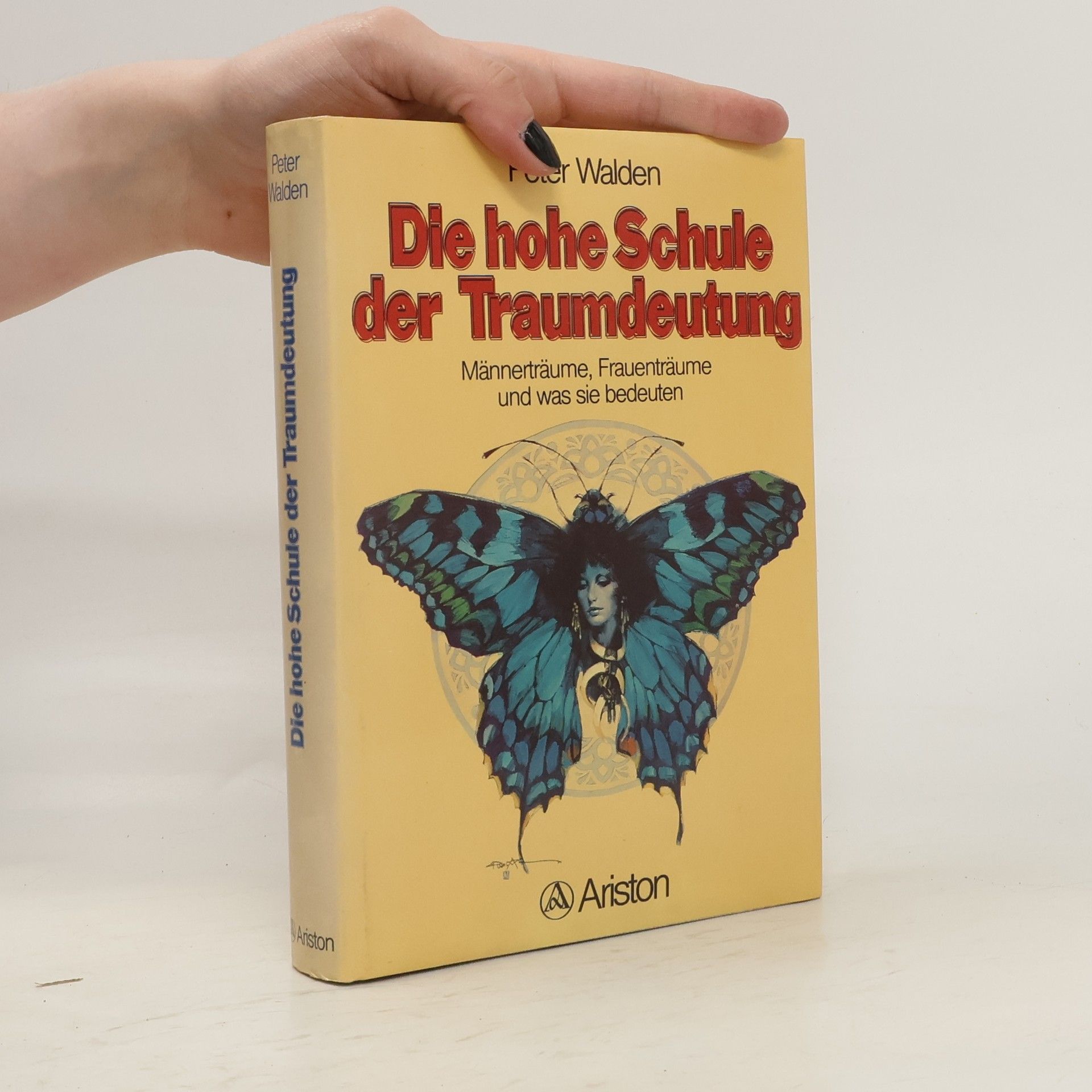 Peter Walden Die hohe Schule der Traumdeutung