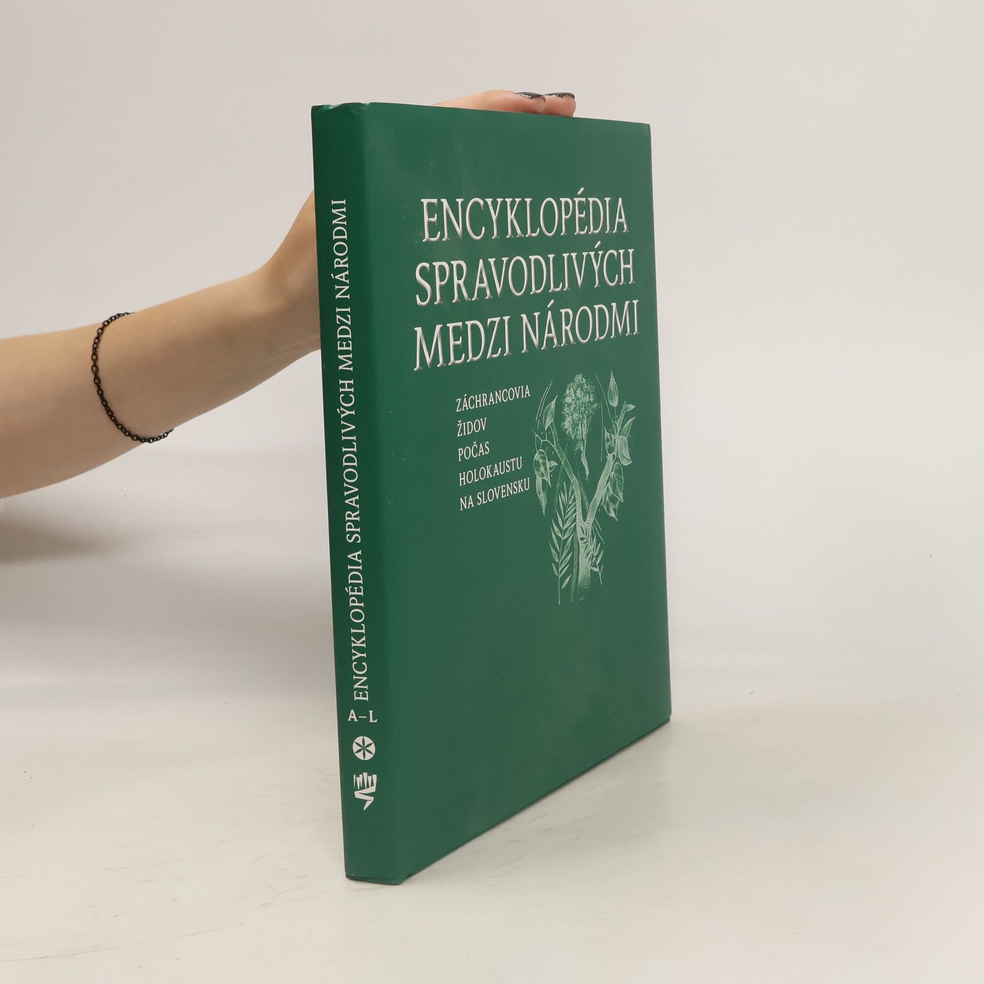 Kolektiv autorů Encyklopédia Spravodlivých medzi národmi I. A-L