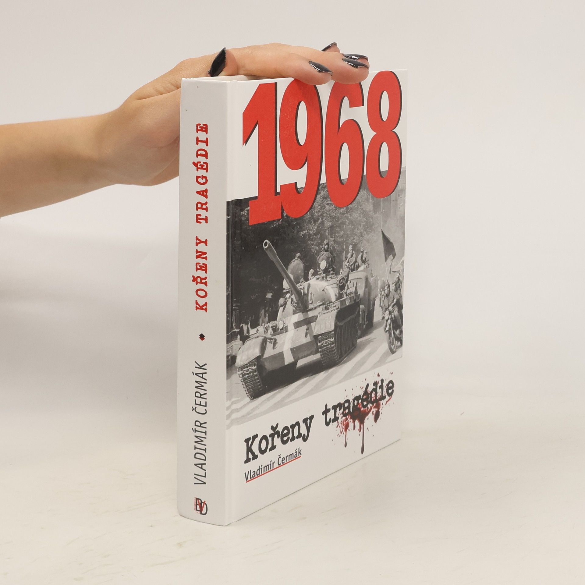 Vladimír Čermák 1968 - Kořeny tragédie