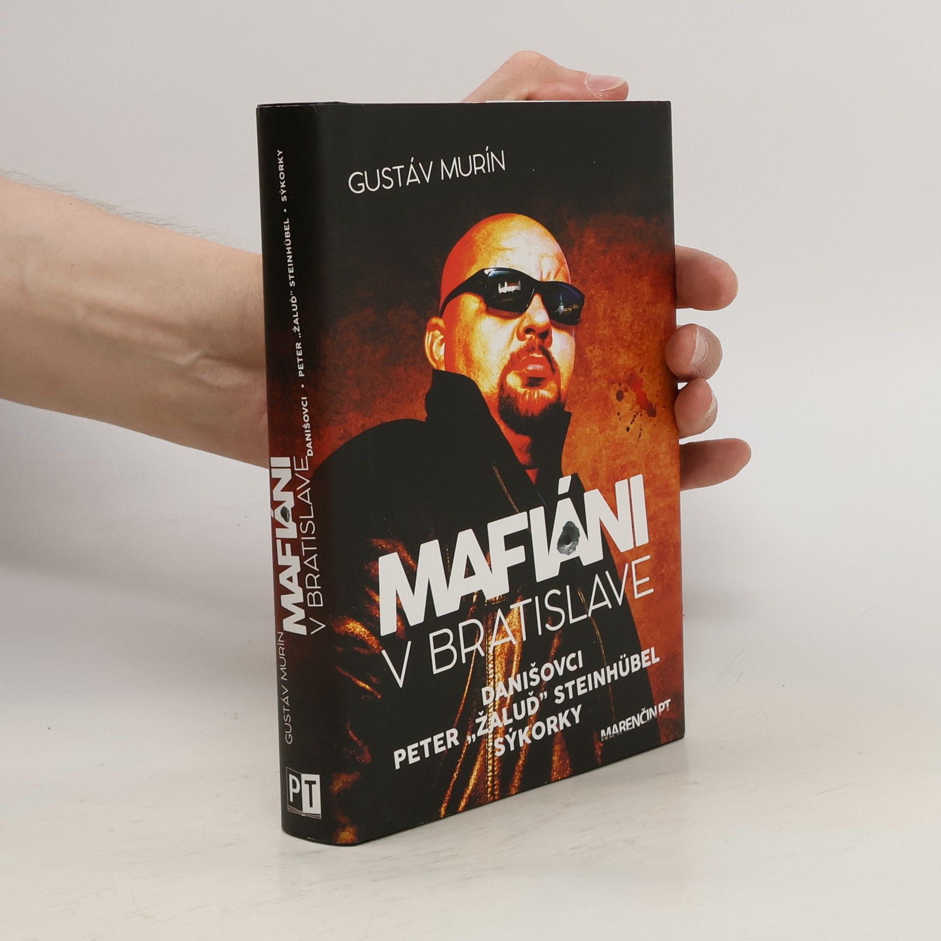 Gustáv Murín Mafiáni v Bratislave