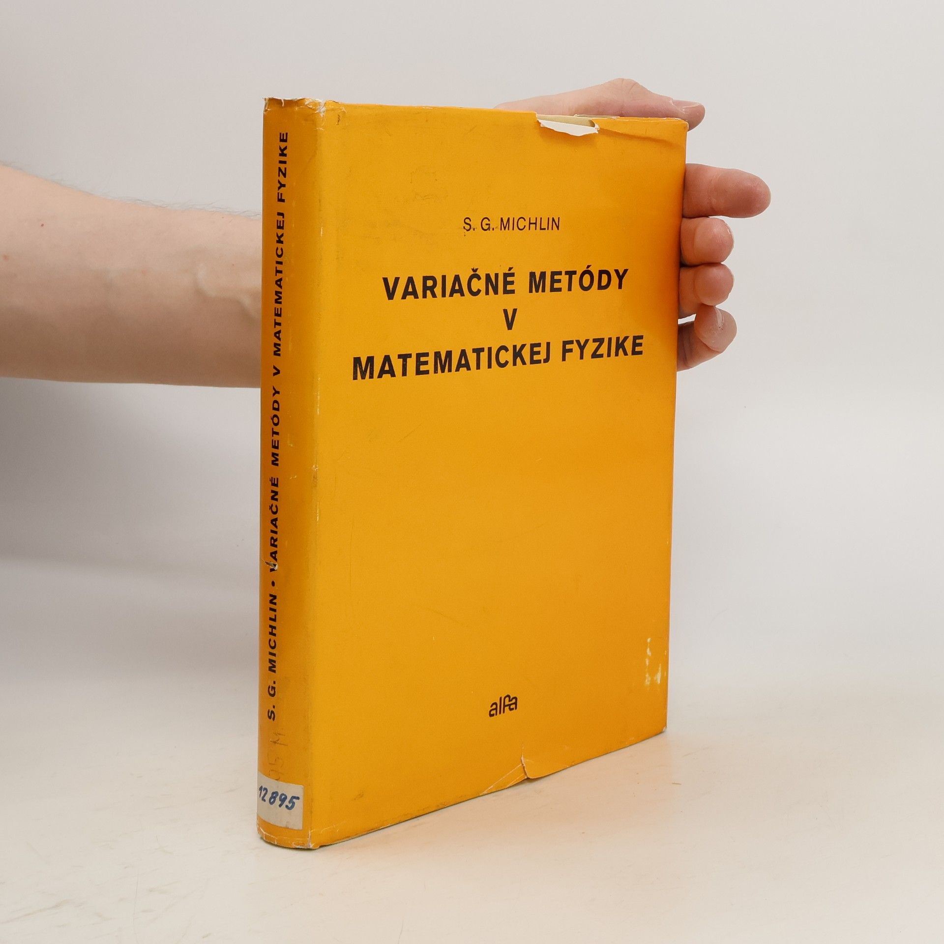 Solomon G. Michlin Variačné metódy v matematickej fyzike