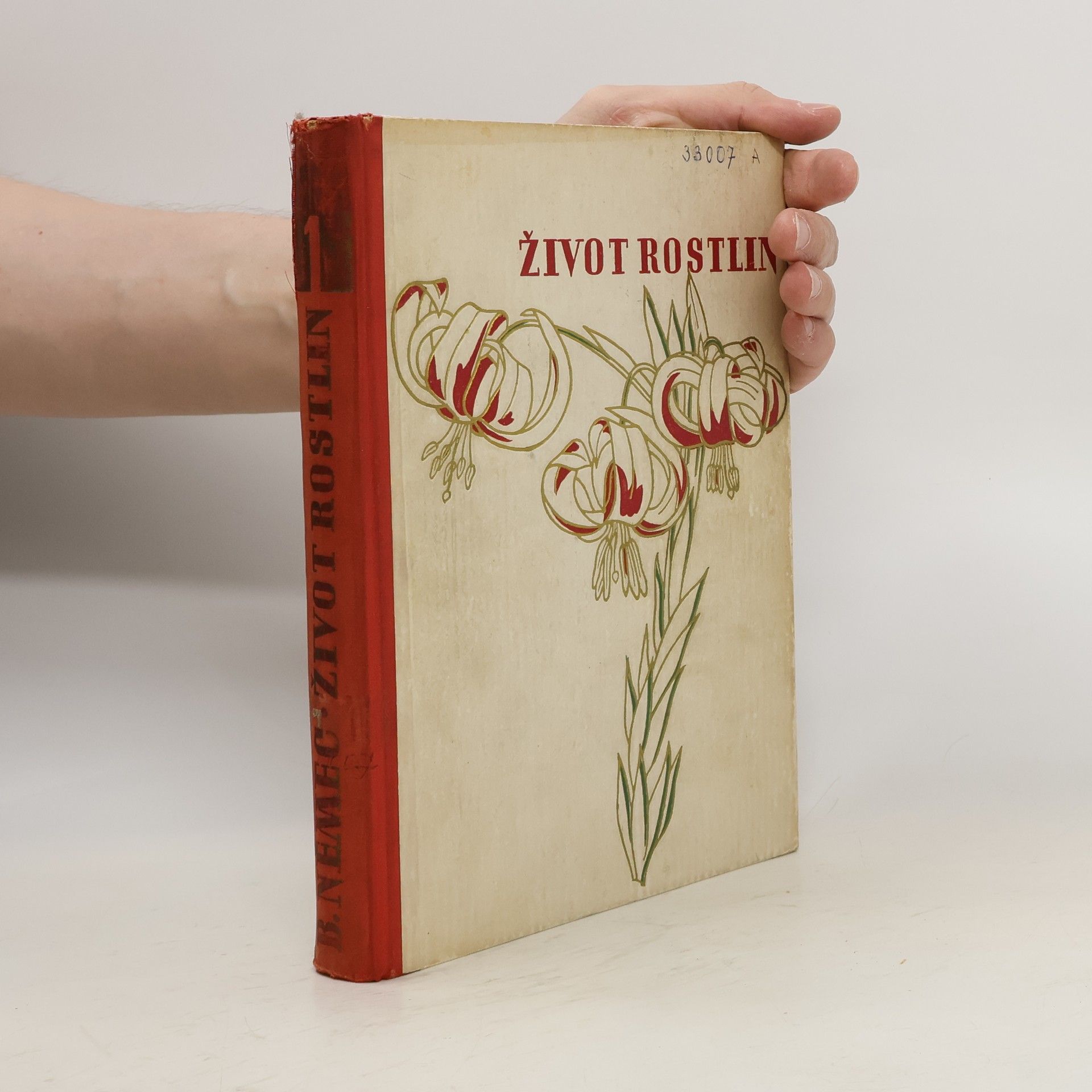 Bohumil Němec Život rostlin. Díl I.