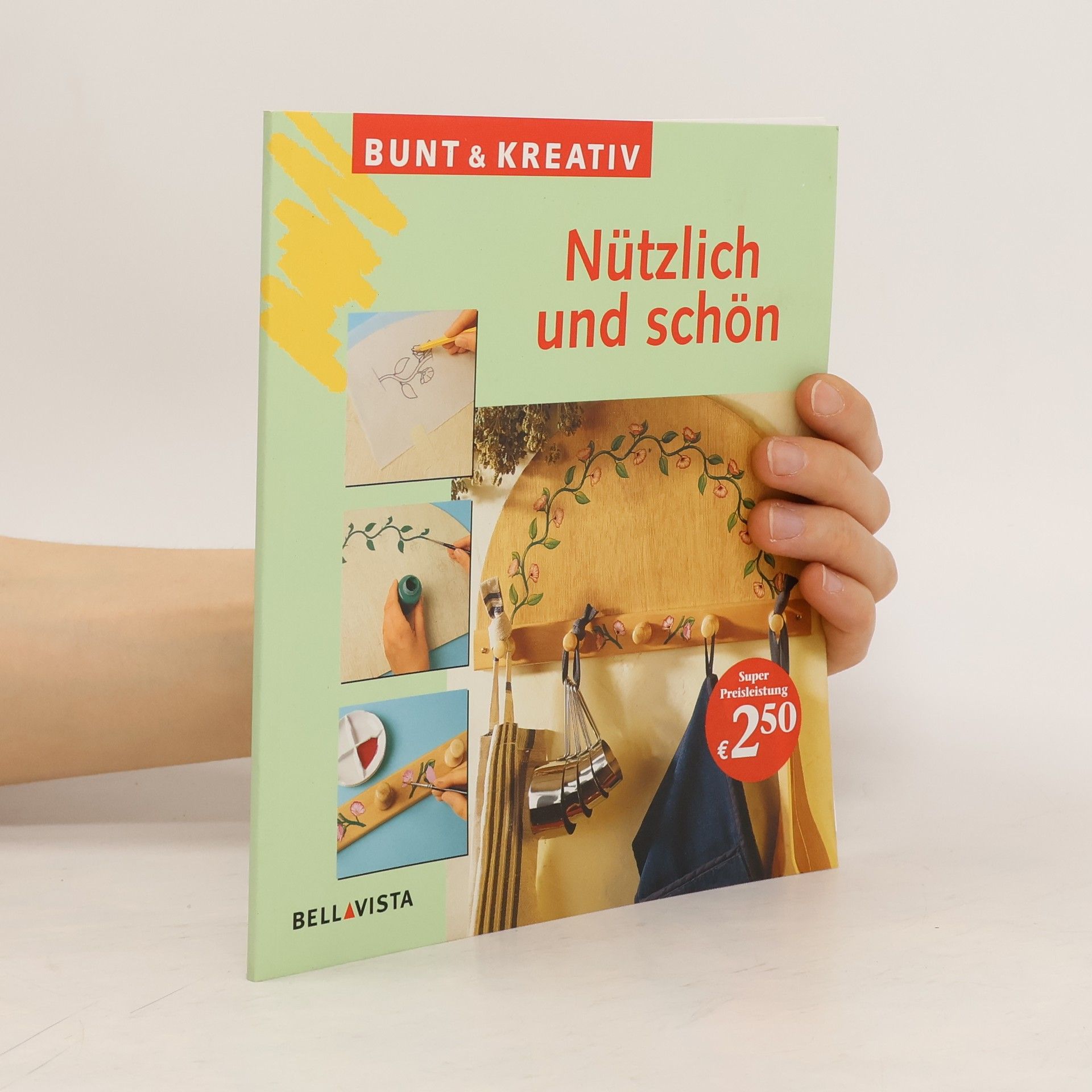 Collectif d'auteurs Nützlich und schön
