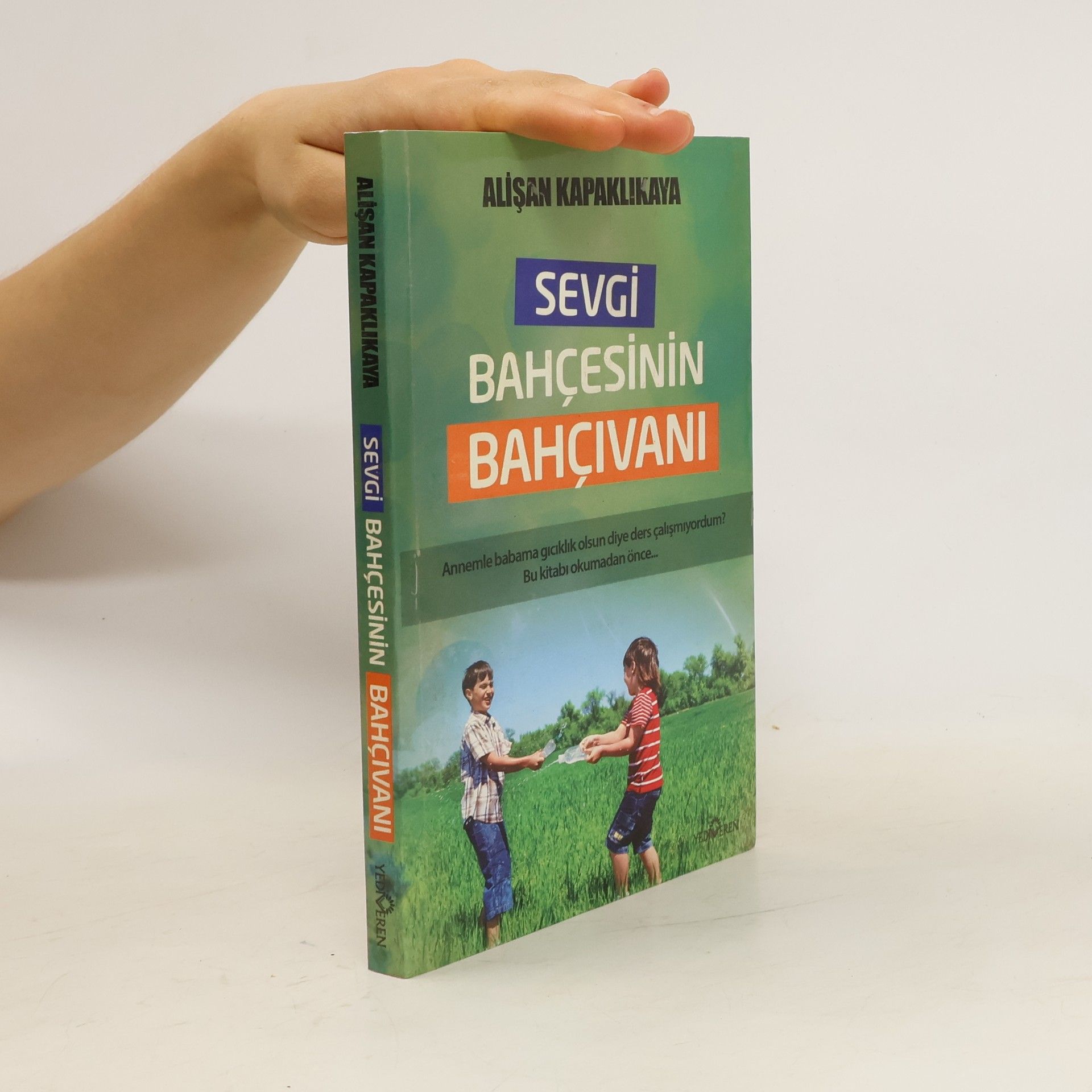 Alişan Kapaklikaya Sevgi Bahçesinin Bahçıvanı