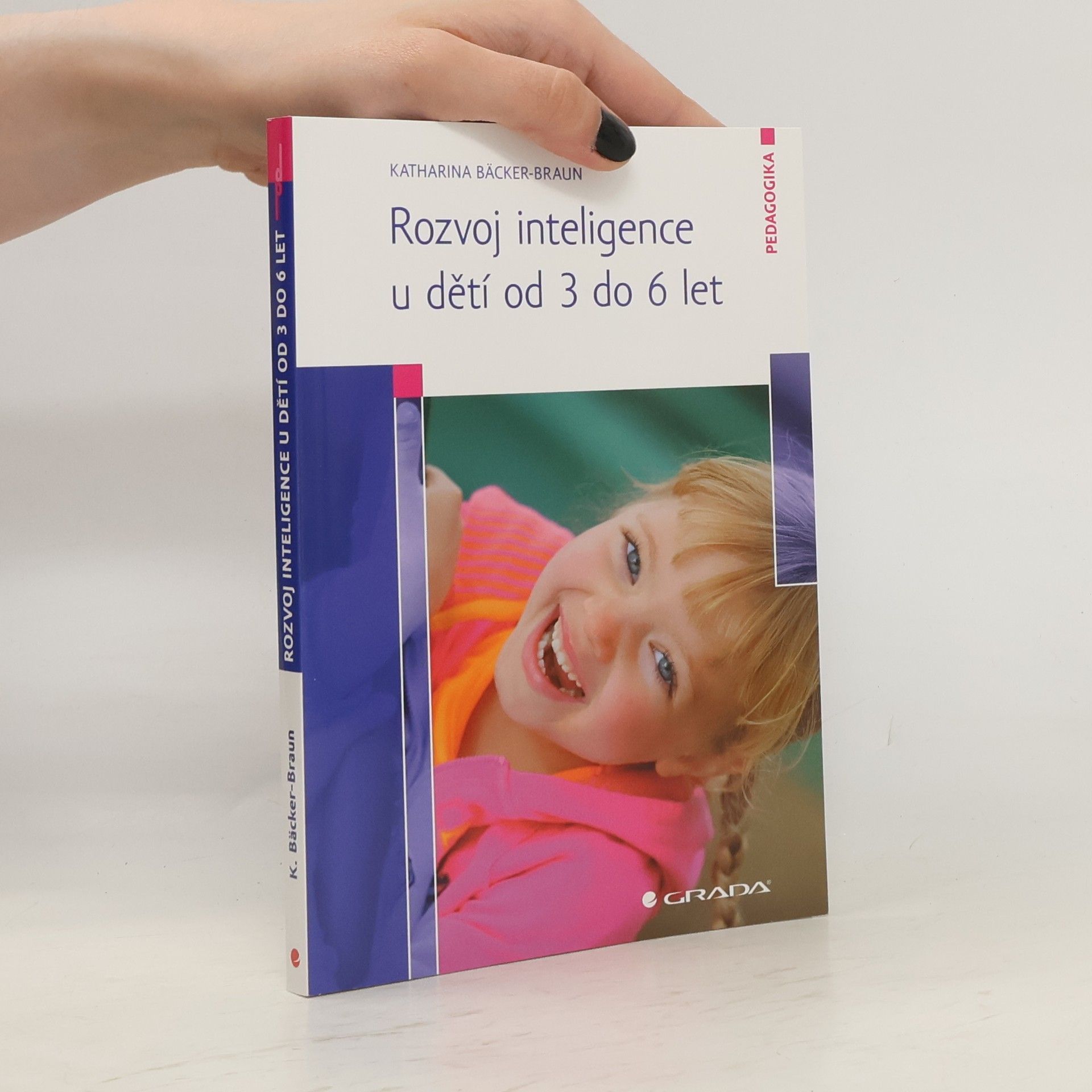 Katharina Bäcker Braun Rozvoj inteligence u dětí od 3 do 6 let