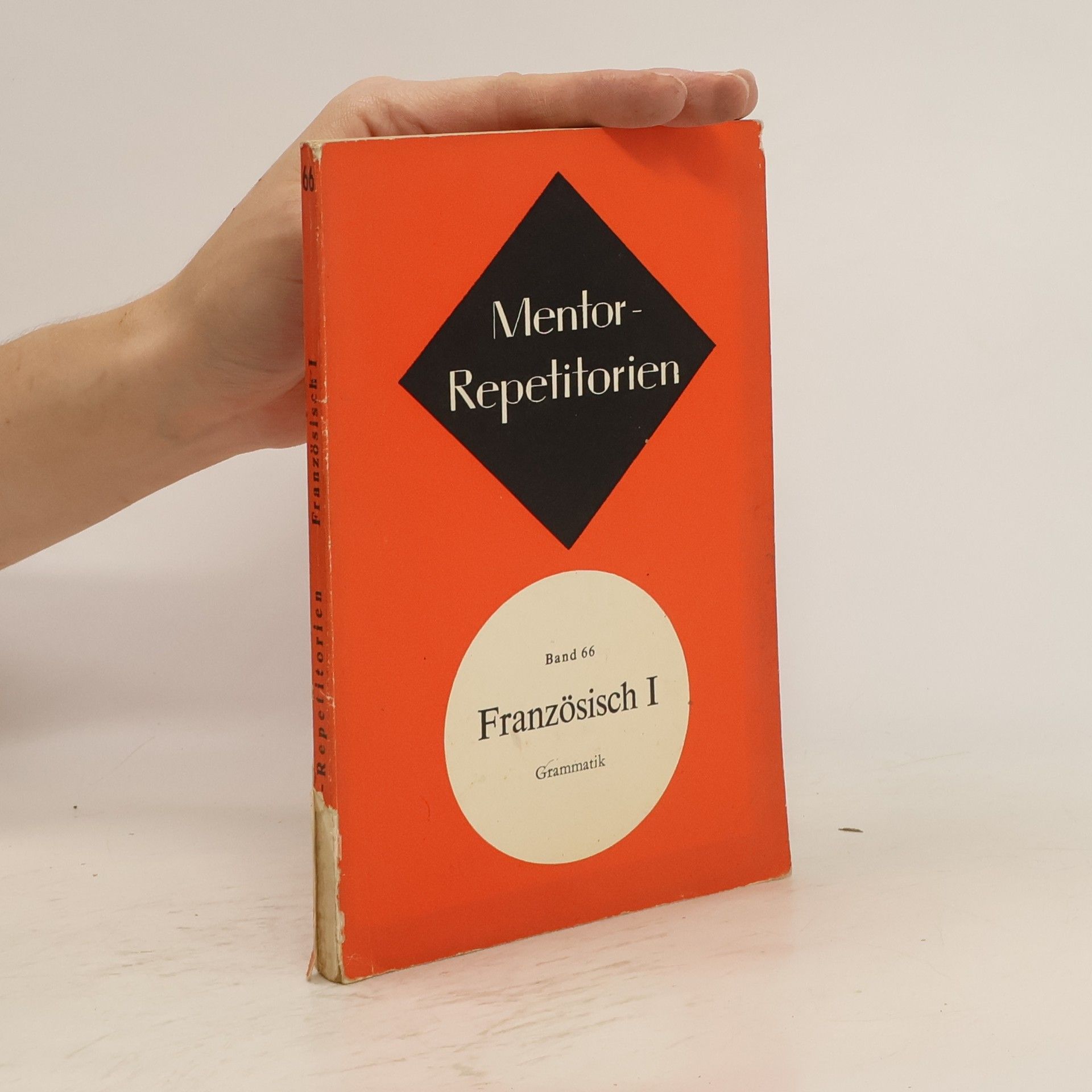 Hermann Willers Mentor-Repetitorien Band 66. Französich I