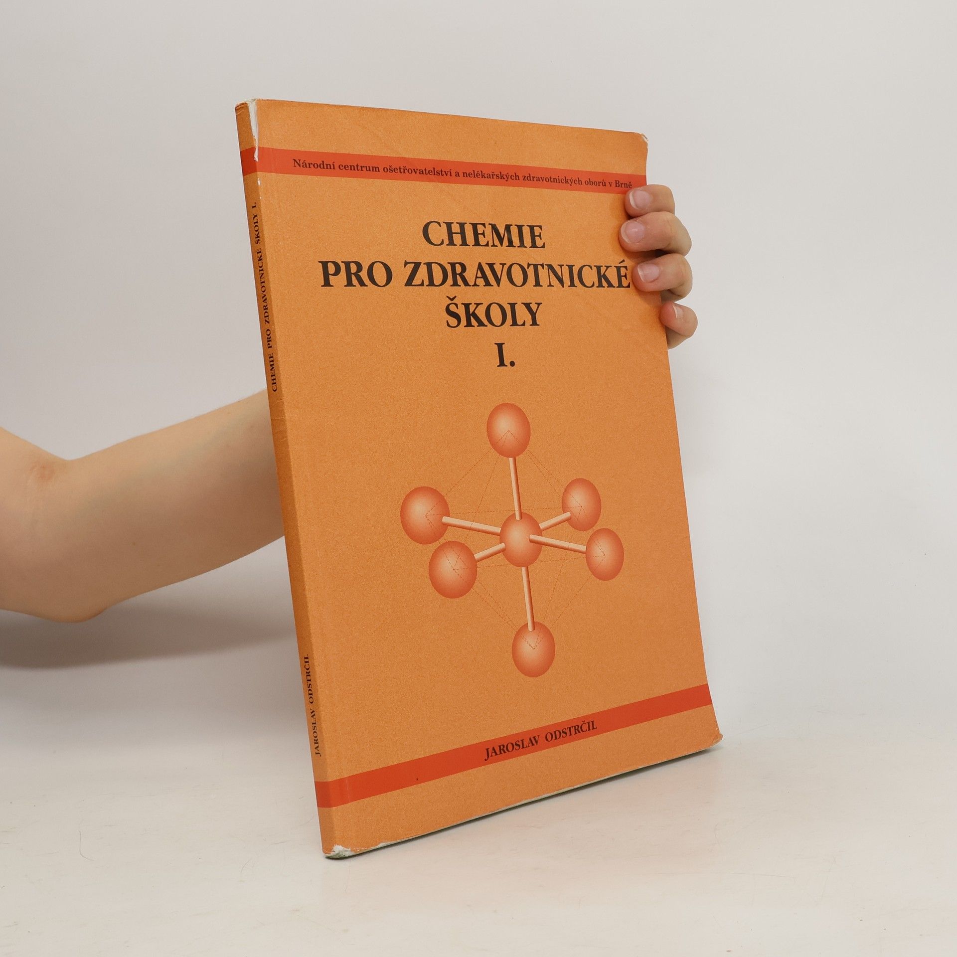 Jaroslav Odstrčil Chemie pro zdravotnické školy I.