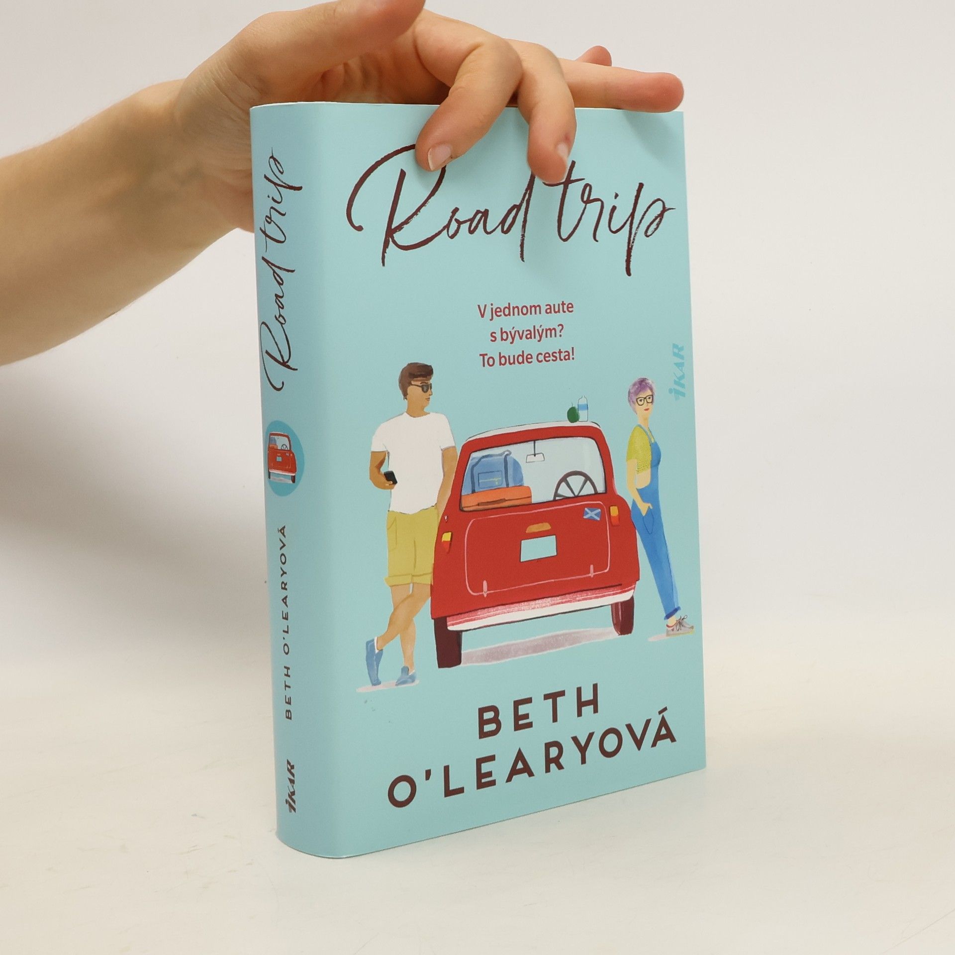 Beth O. Leary Road Trip: V jednom aute s bývalým? To bude cesta!