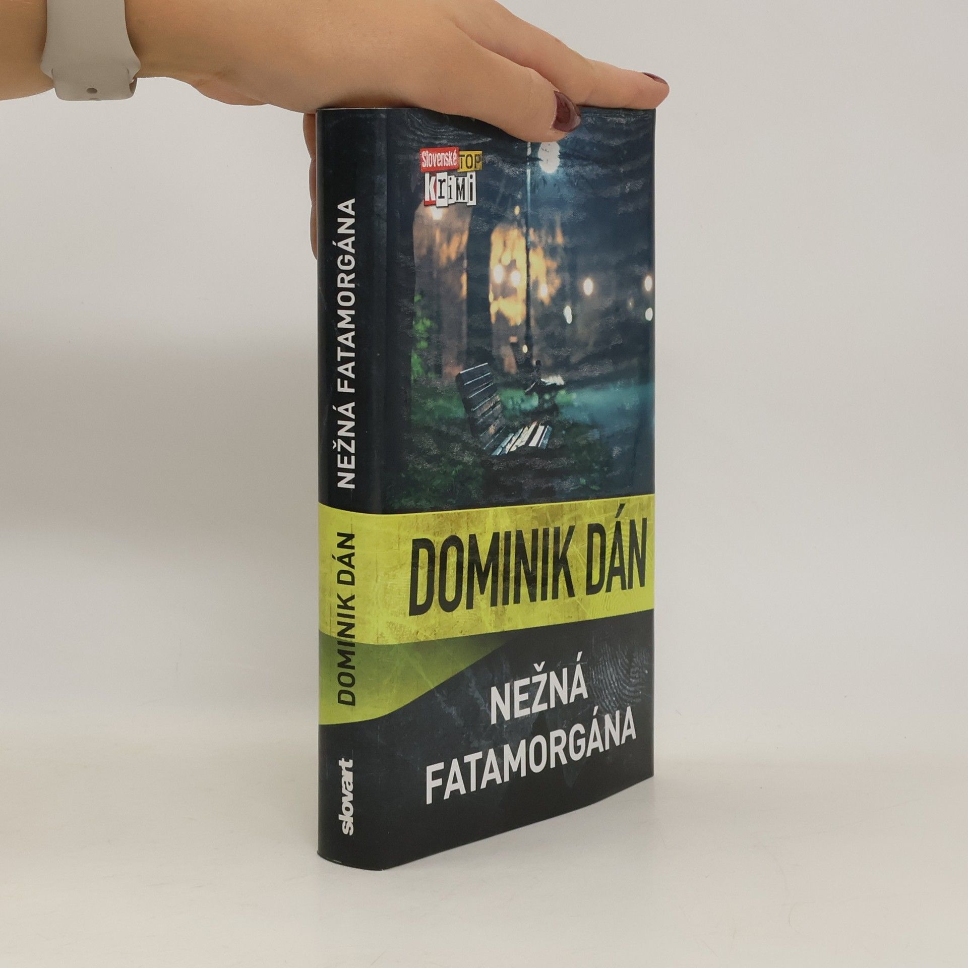 Dominik Dán Nežná fatamorgána