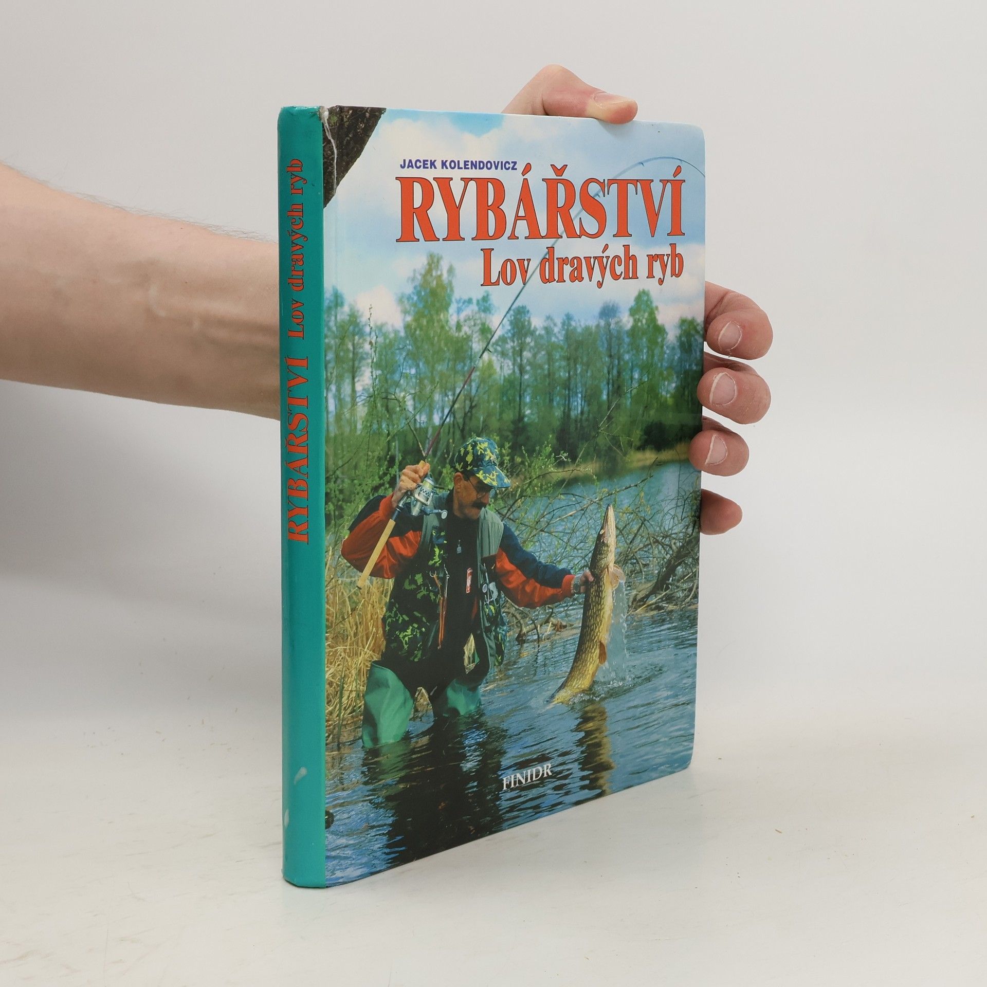 Jacek Kolendowicz Rybářství. Lov dravých ryb