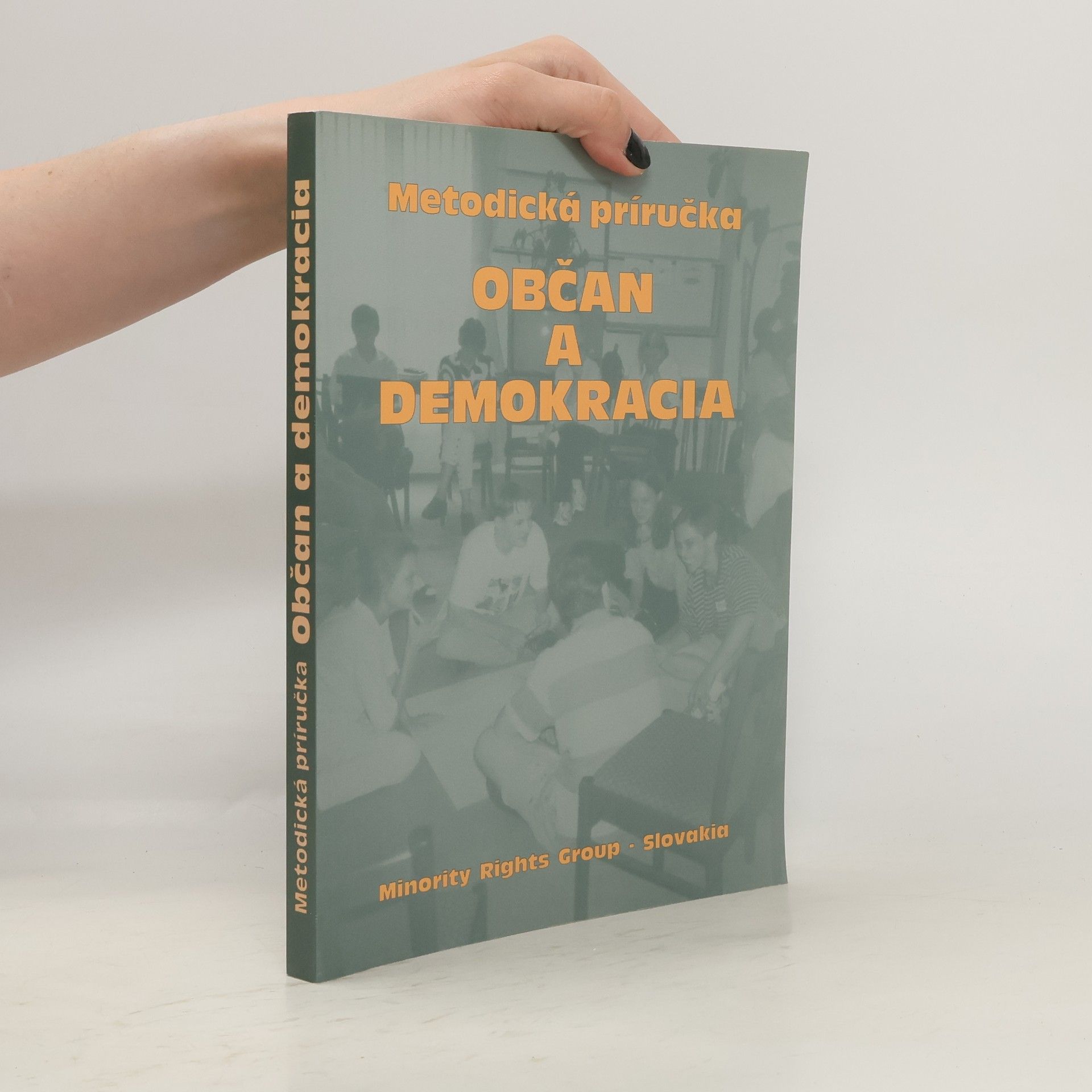 Ivan Rapoš Občan a demokracia. Metodická príručka