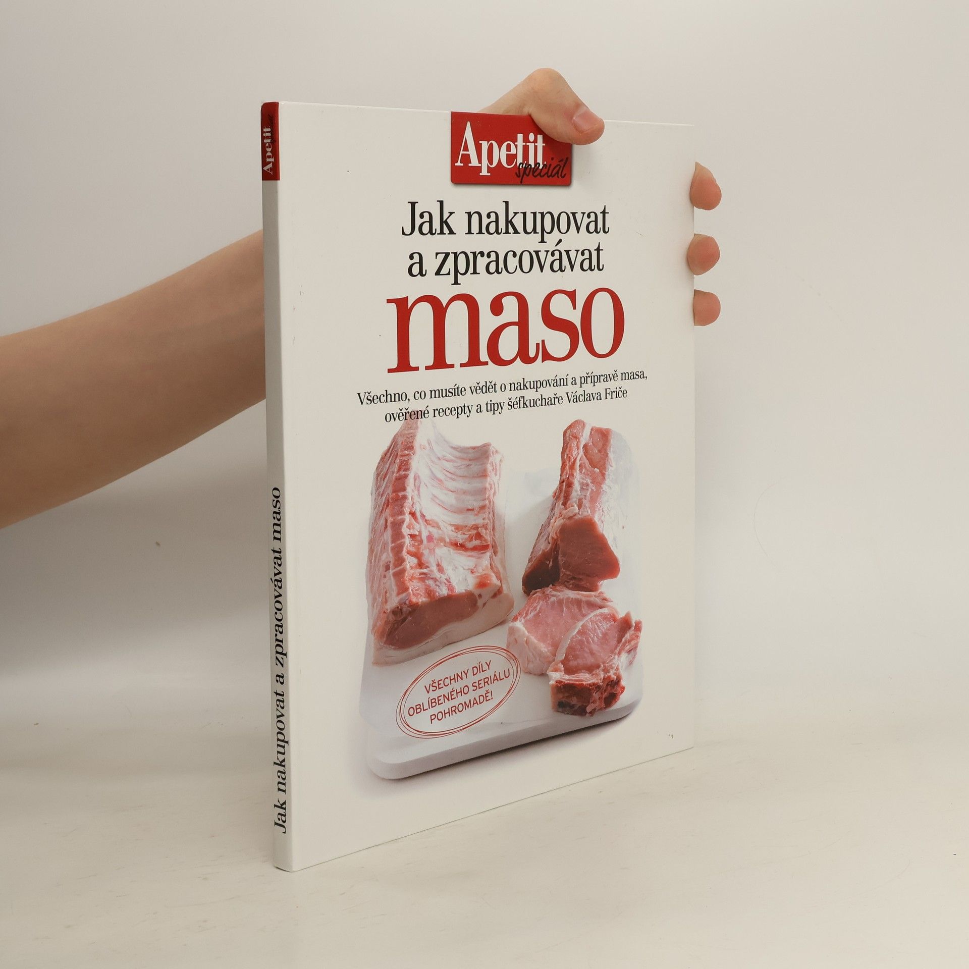 Václav Frič Jak nakupovat a zpracovávat maso