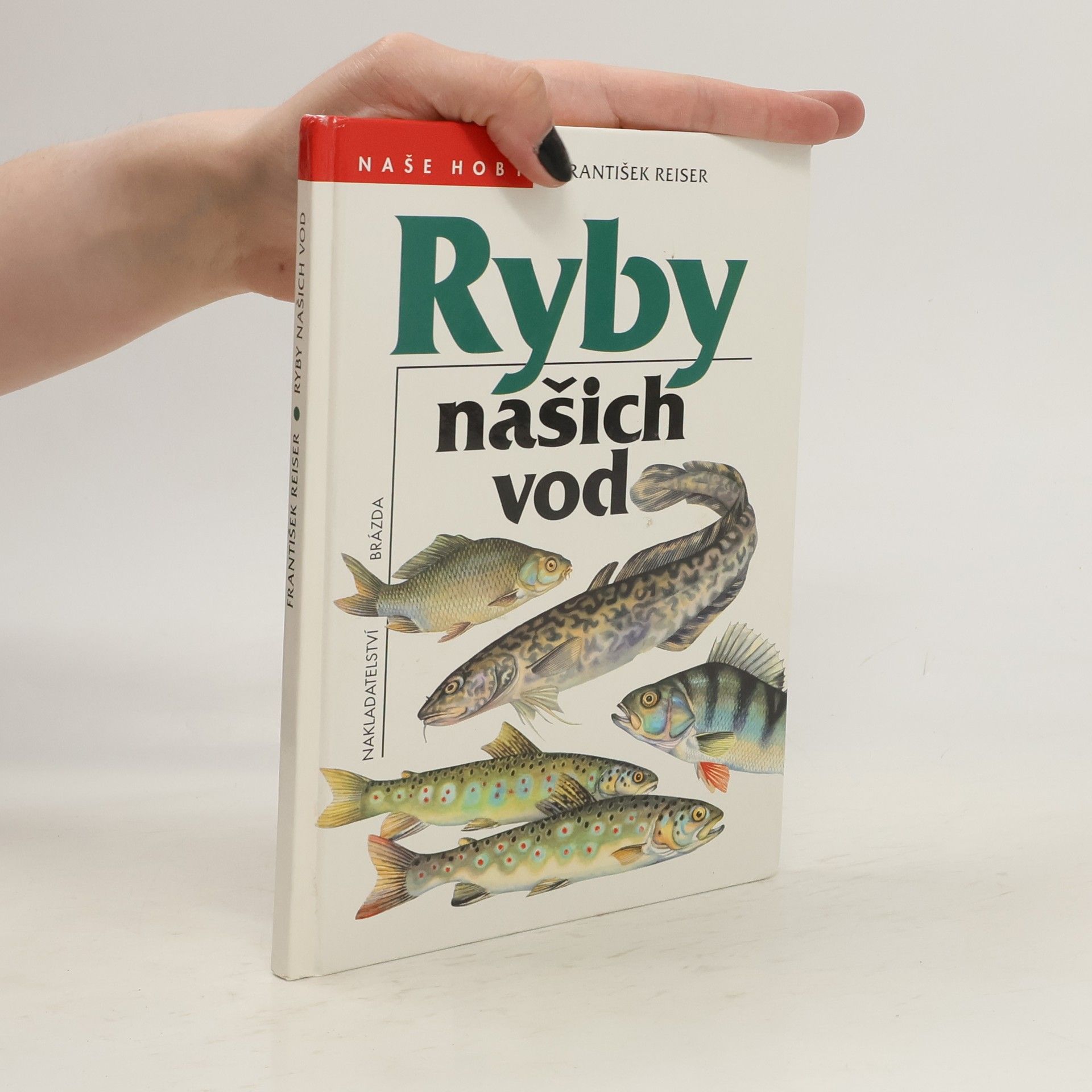 František Reiser Ryby našich vod