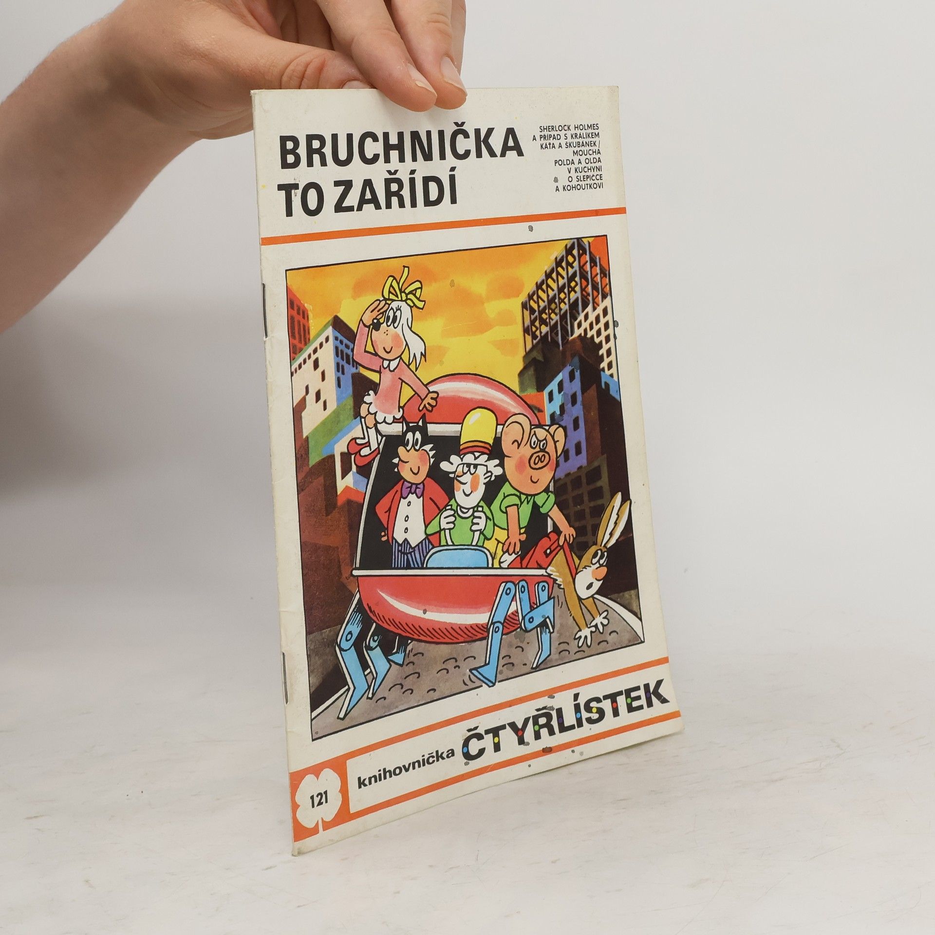 Jaroslav Němeček Čtyřlístek 121. Bruchnička to zařídí