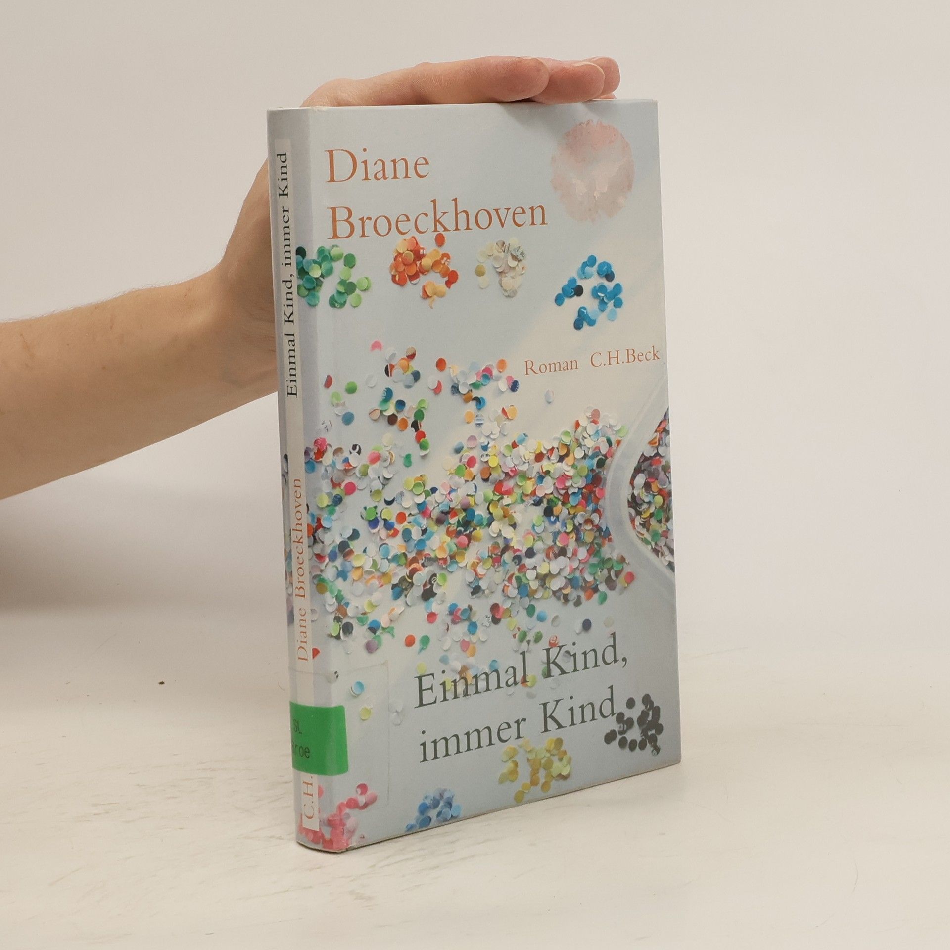 Diane Broeckhoven Einmal Kind, immer Kind
