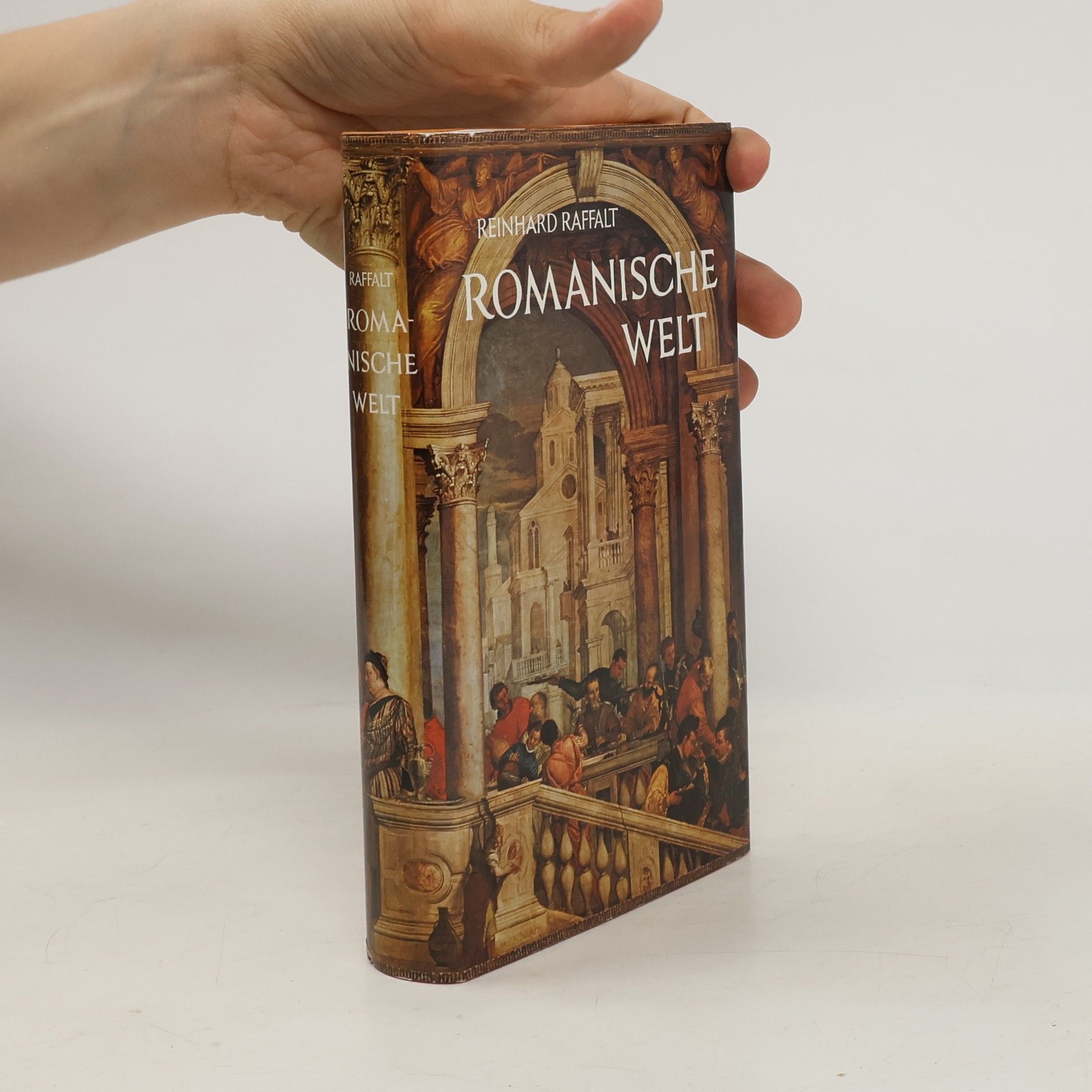 Raffalt Reinhard Romanische Welt