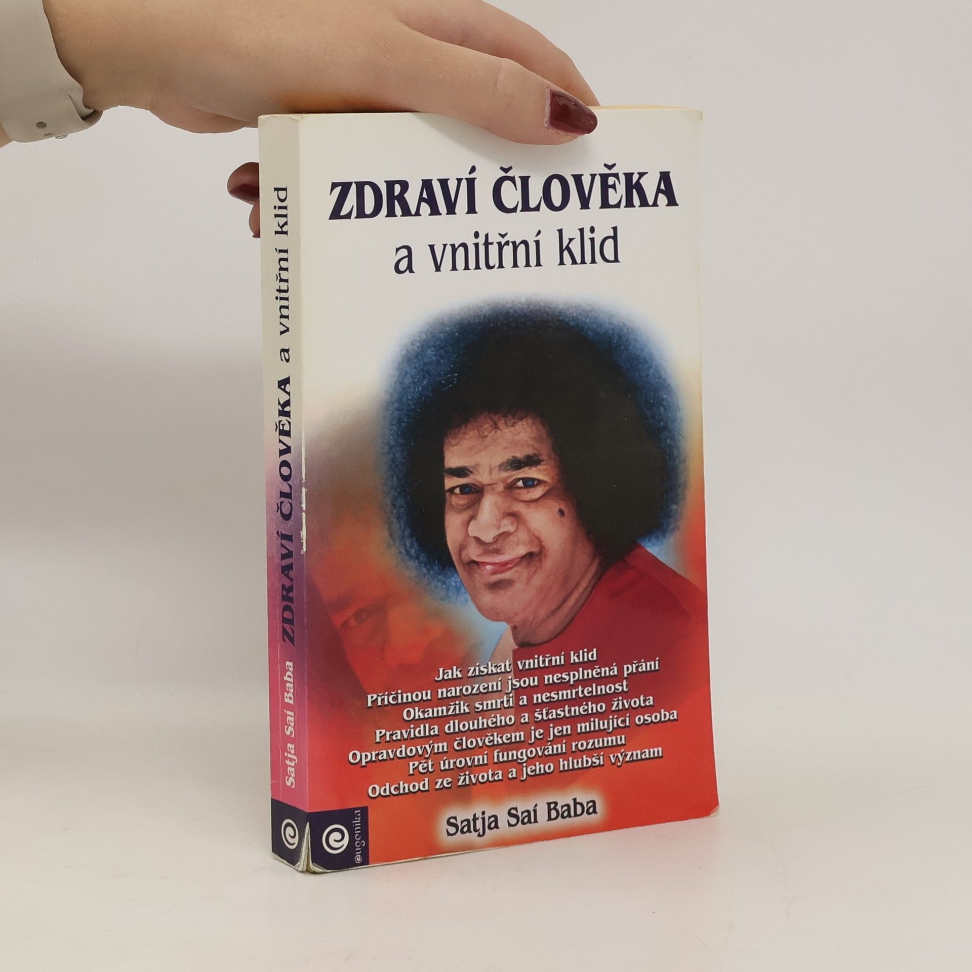 Sathya Sai Baba Zdraví člověka a vnitřní klid