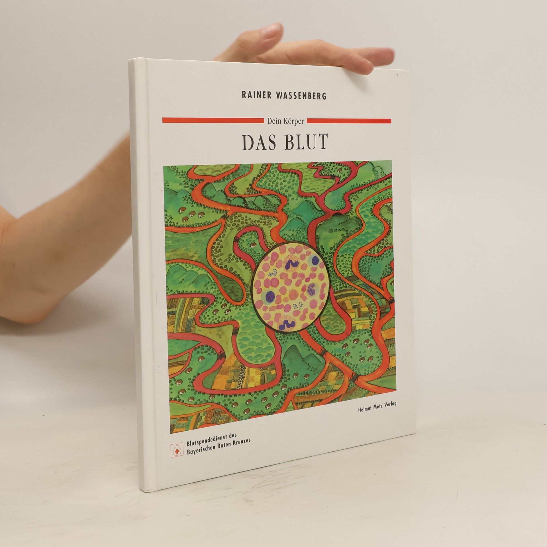 Rainer Wassenberg Das Blut