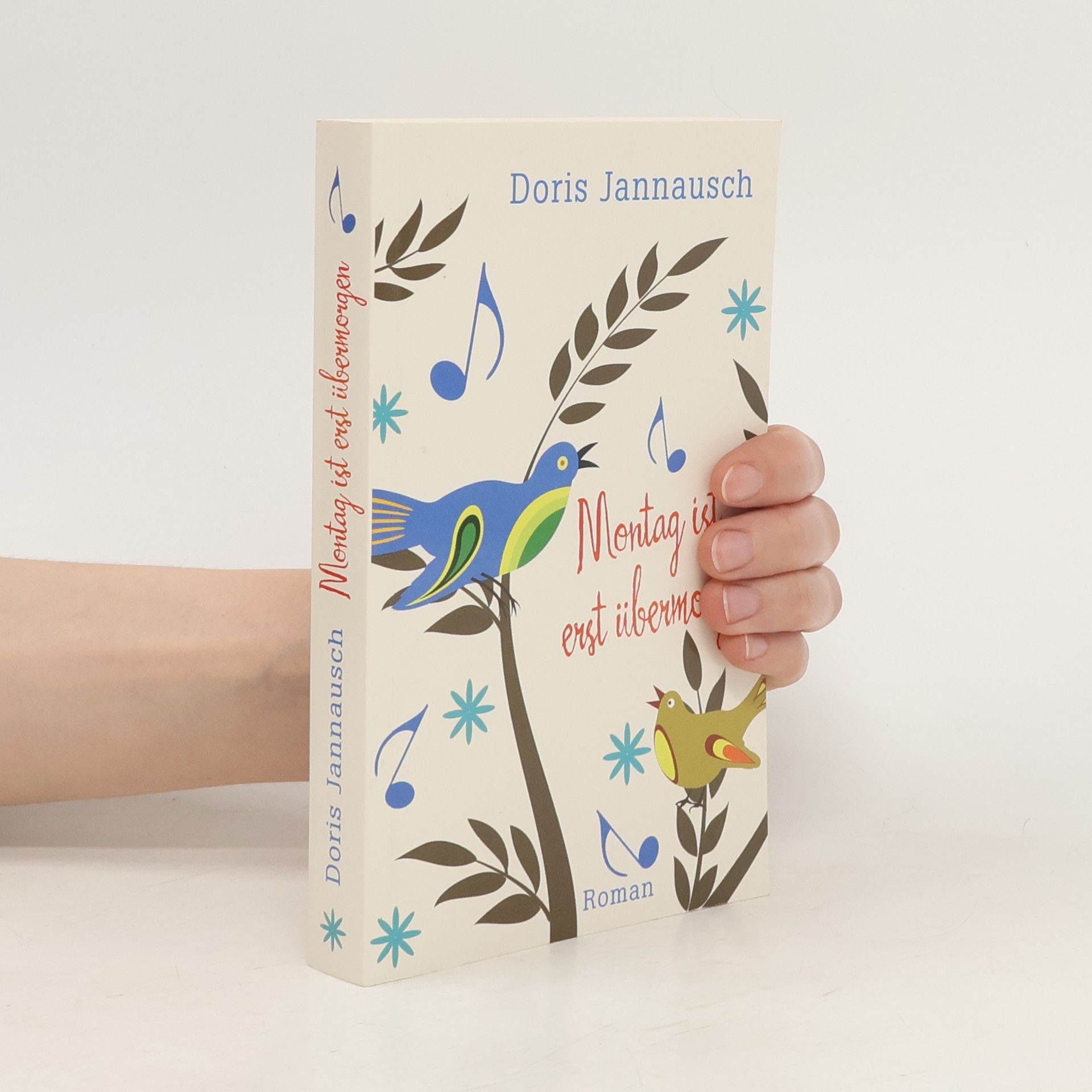 Doris Jannausch Montag ist erst übermorgen