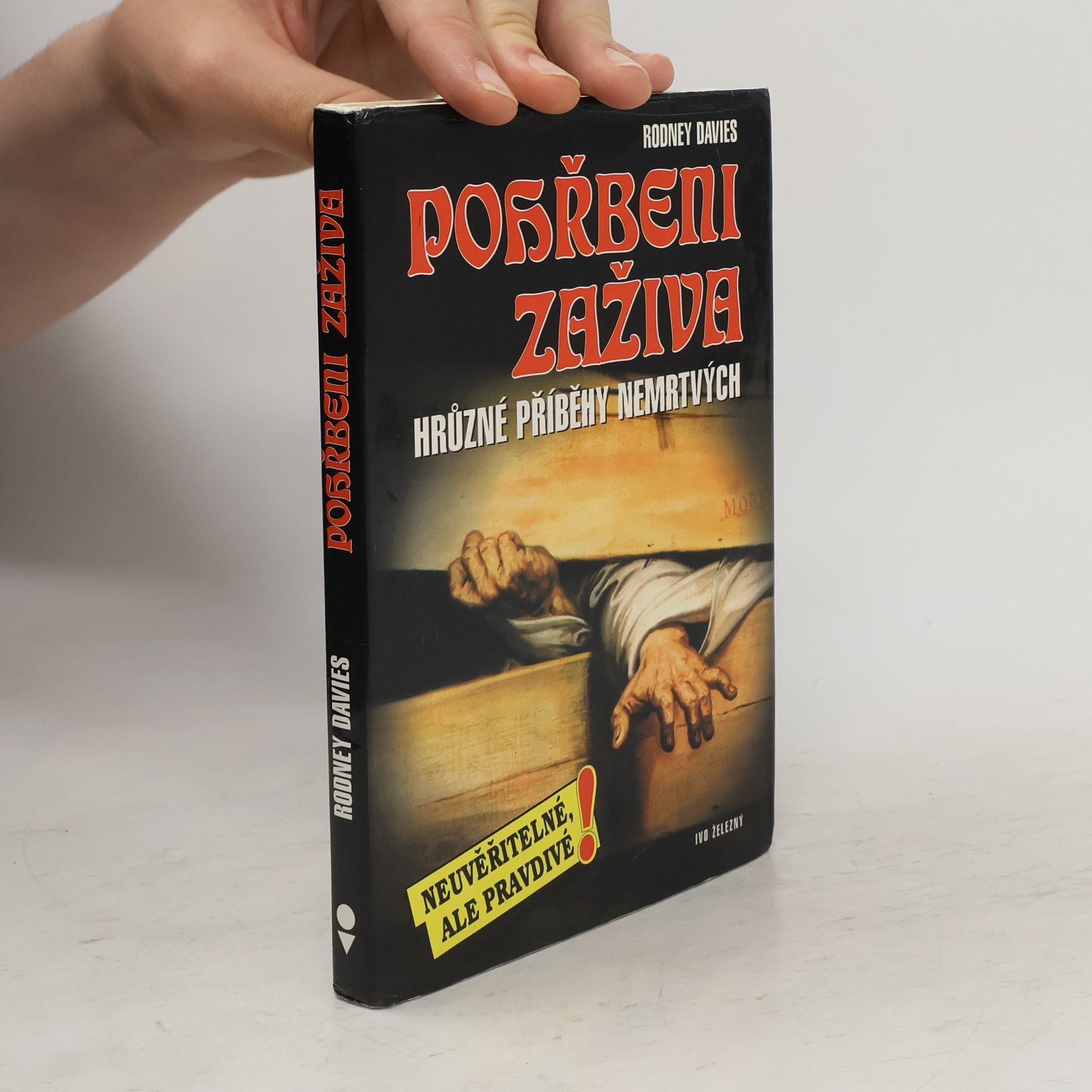 Rodney Davies Pohřbeni zaživa. Hrůzné příběhy nemrtvých