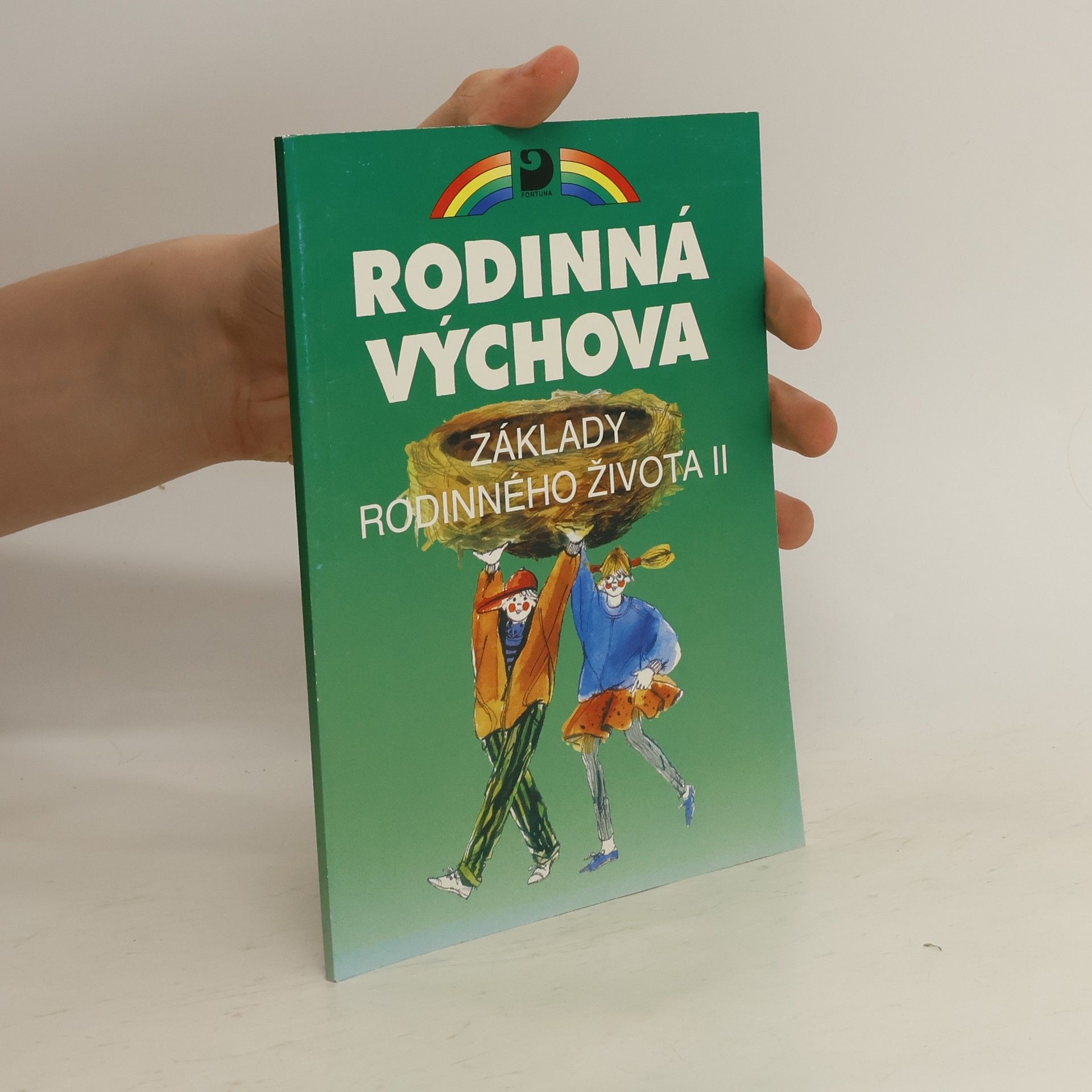 Jana Marhounová Rodinná výchova: Základy rodinného života II.