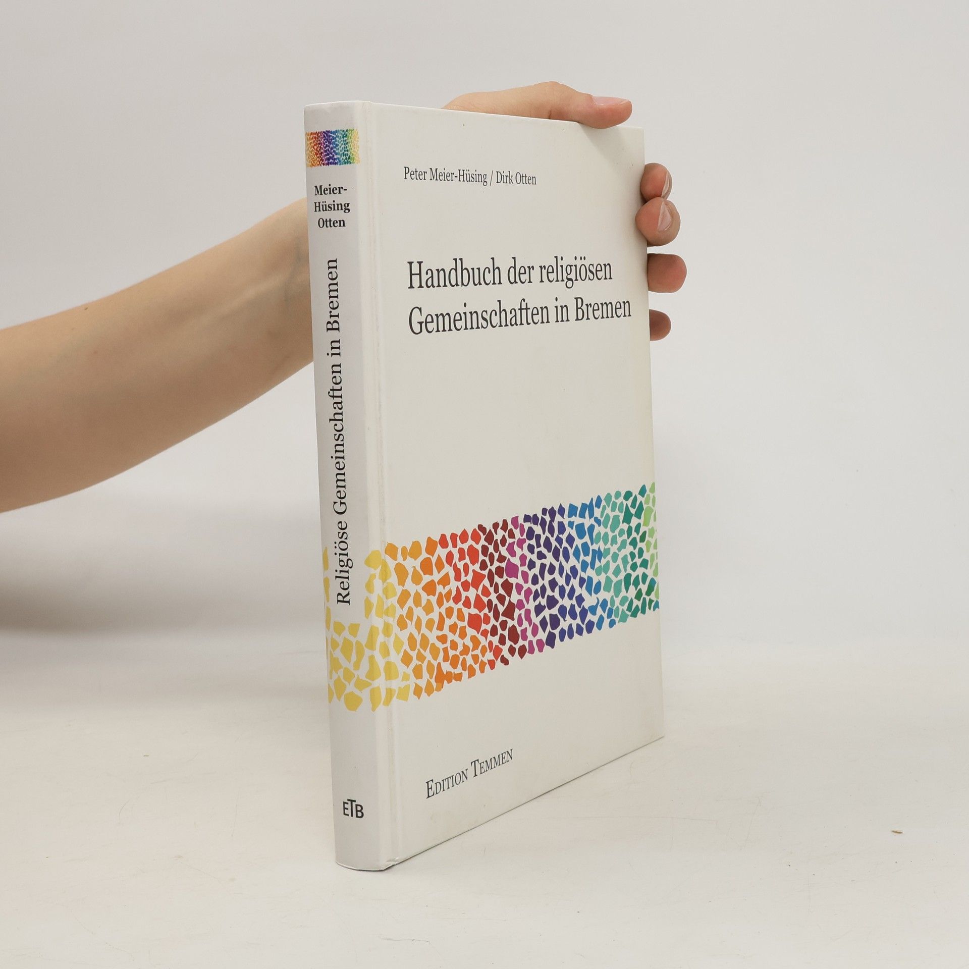 Peter Meier-Hüsing Handbuch der religiösen Gemeinschaften in Bremen