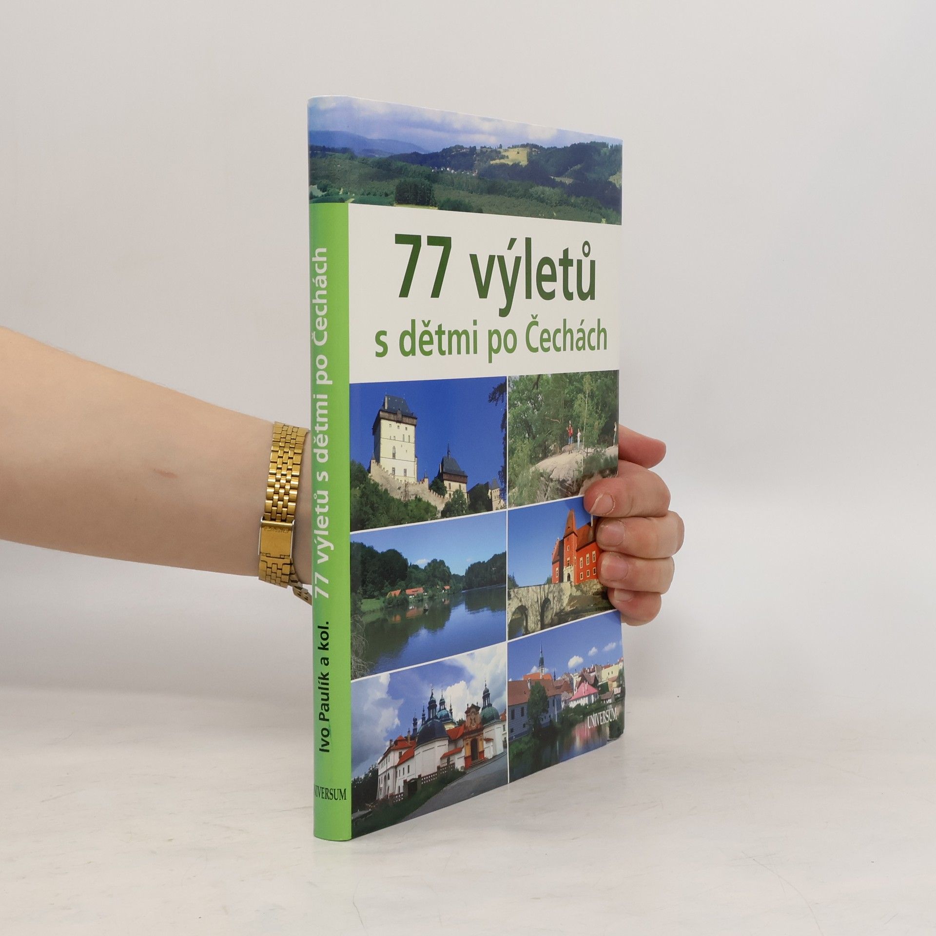 Ivo Paulík 77 výletů s dětmi po Čechách