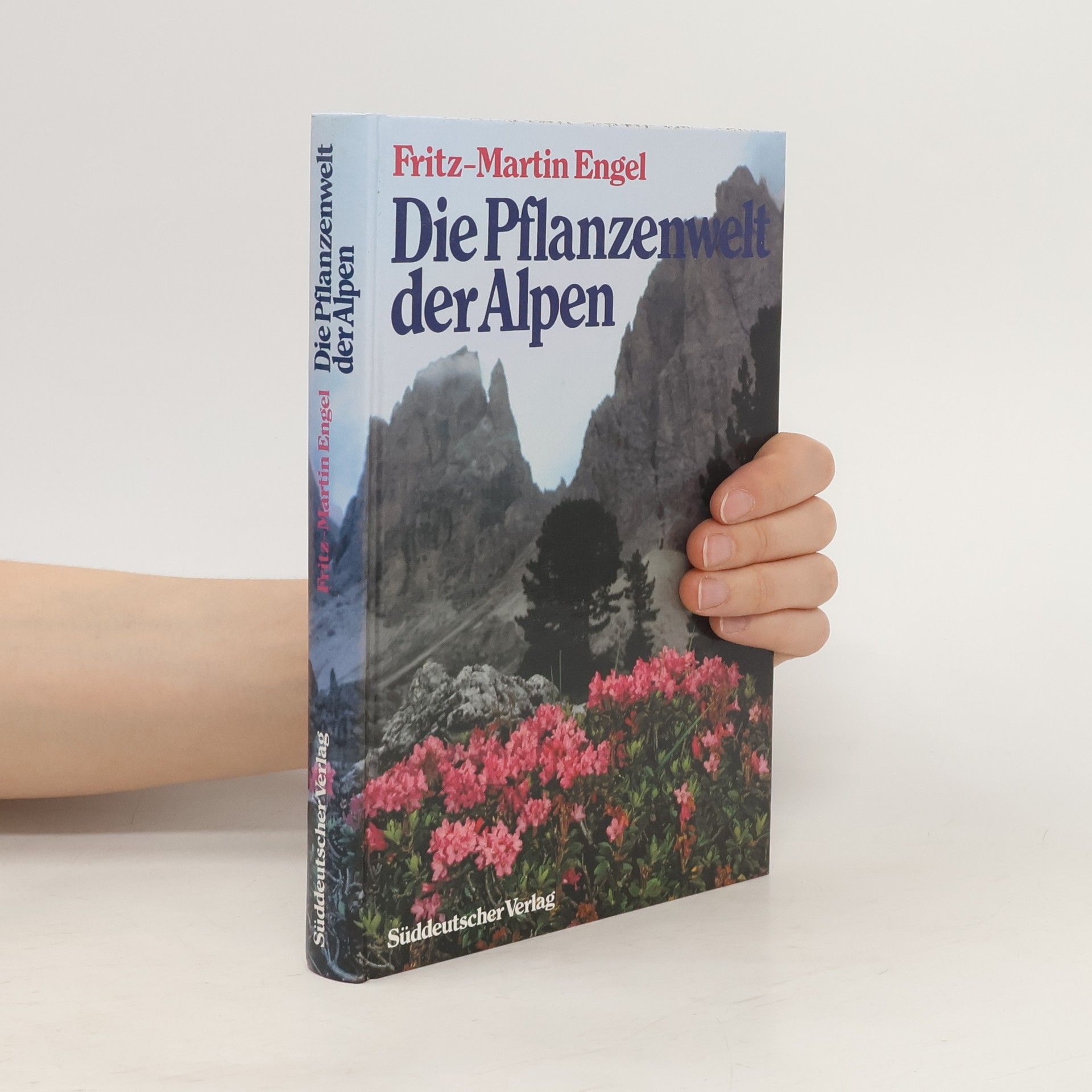 Fritz-Martin Engel Die Pflanzenwelt der Alpen