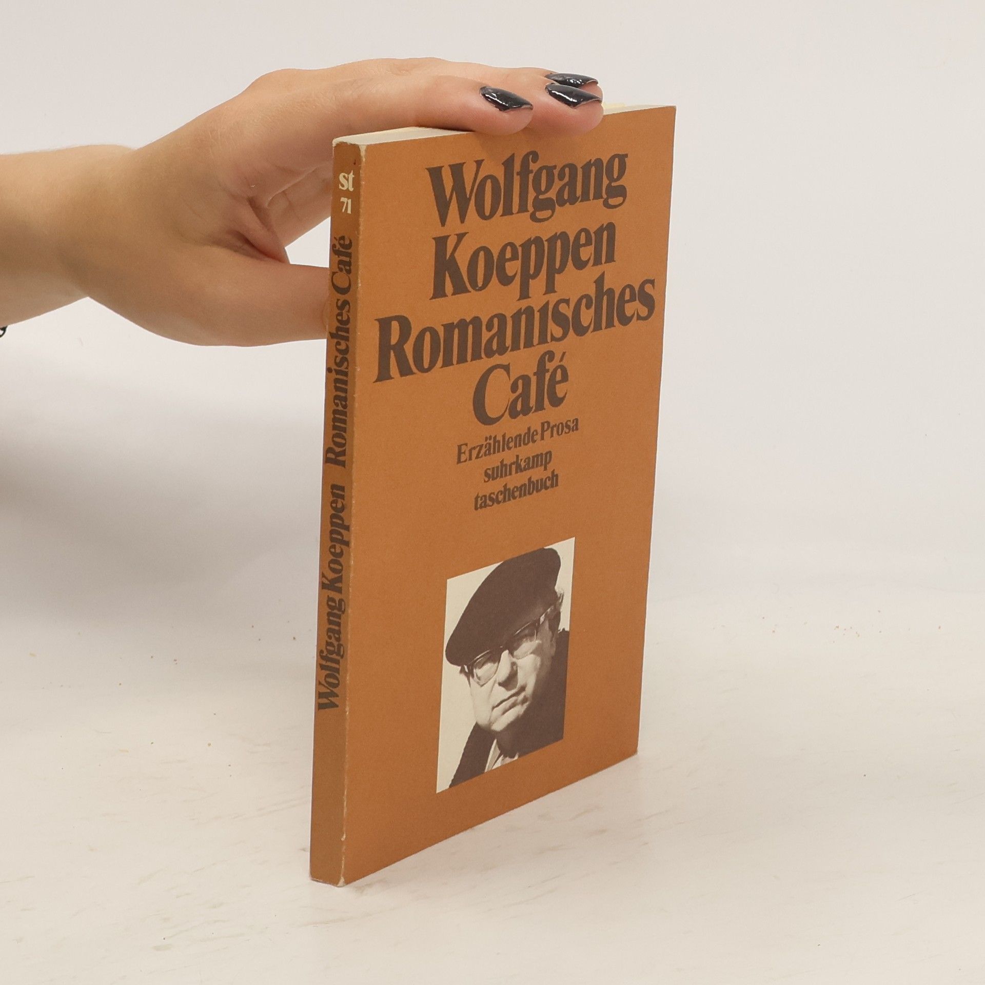 Wolfgang Koeppen Romanisches Café. Erzählende Prosa