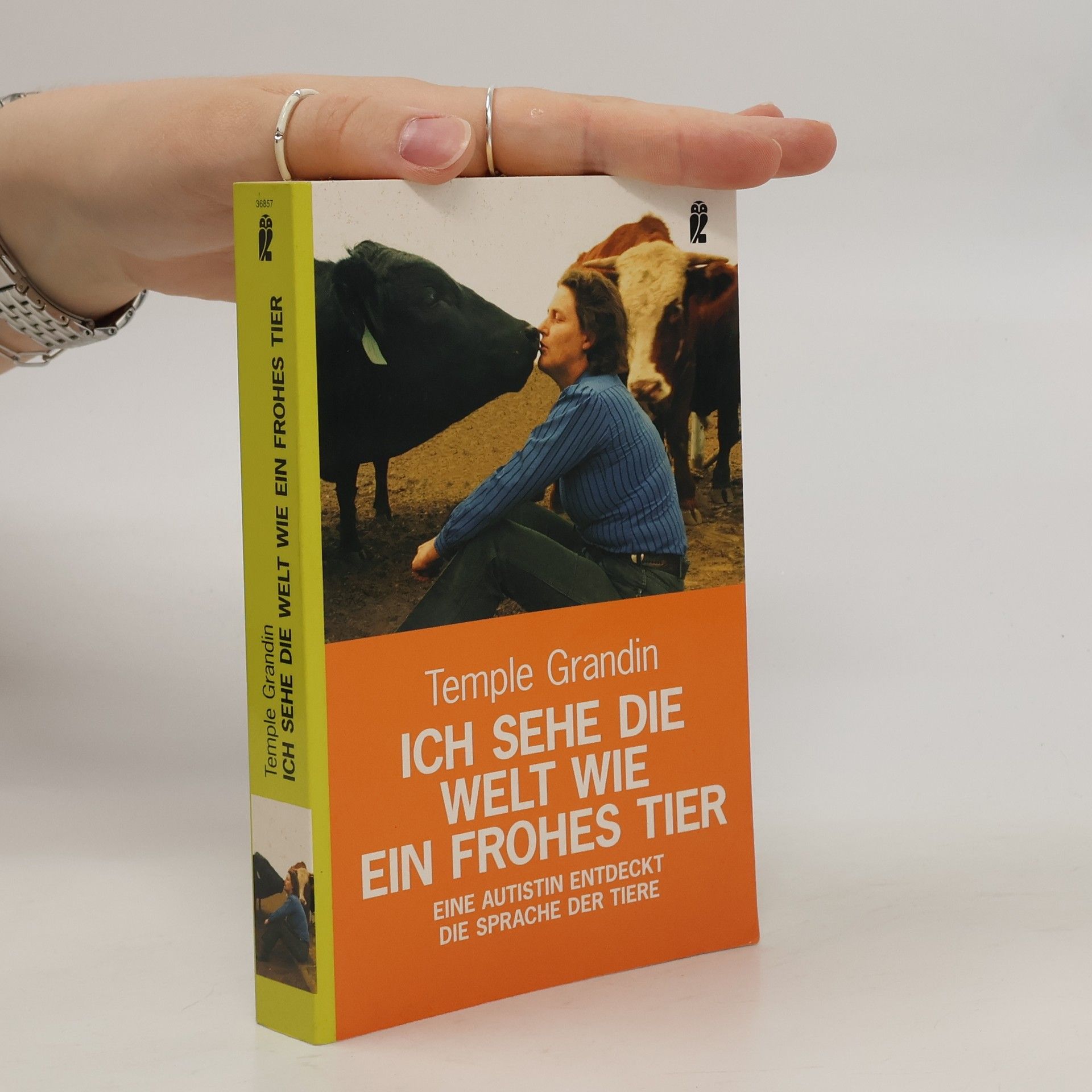 Temple Grandin Ich sehe die Welt wie ein frohes Tier