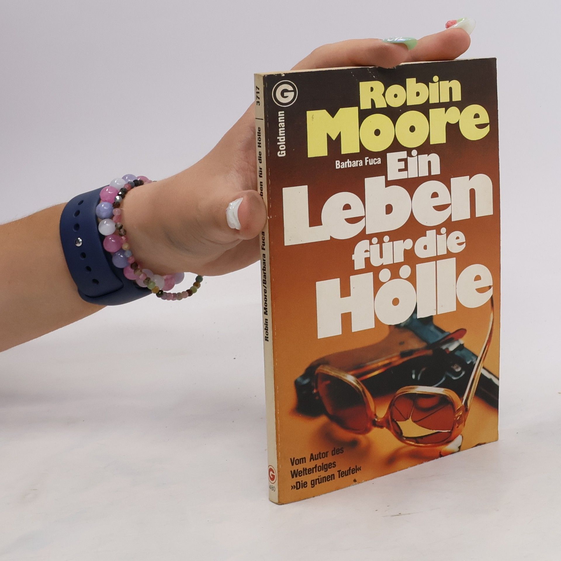 Robin Moore Ein Leben für die Hölle
